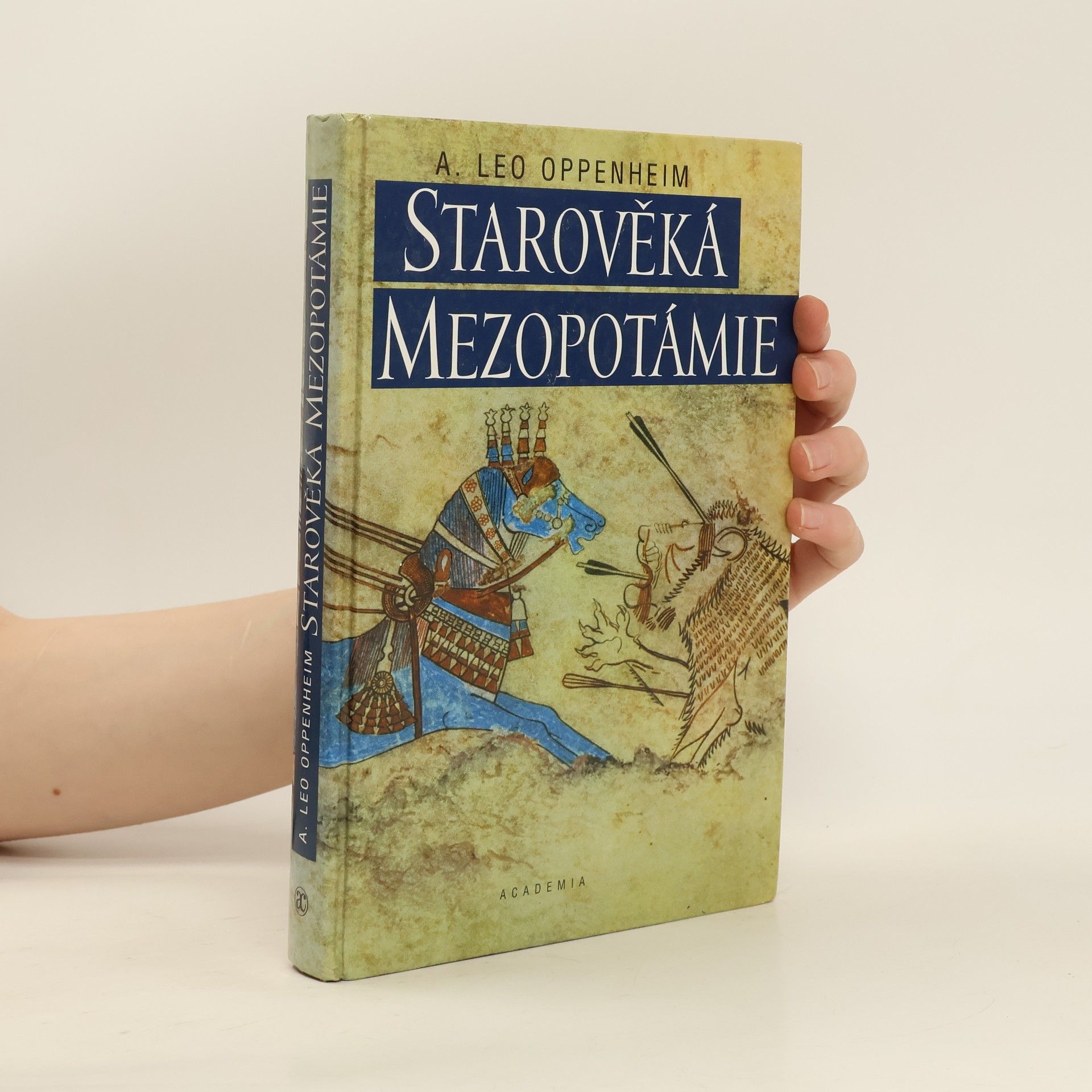 A. Leo Oppenheim Starověká Mezopotámie