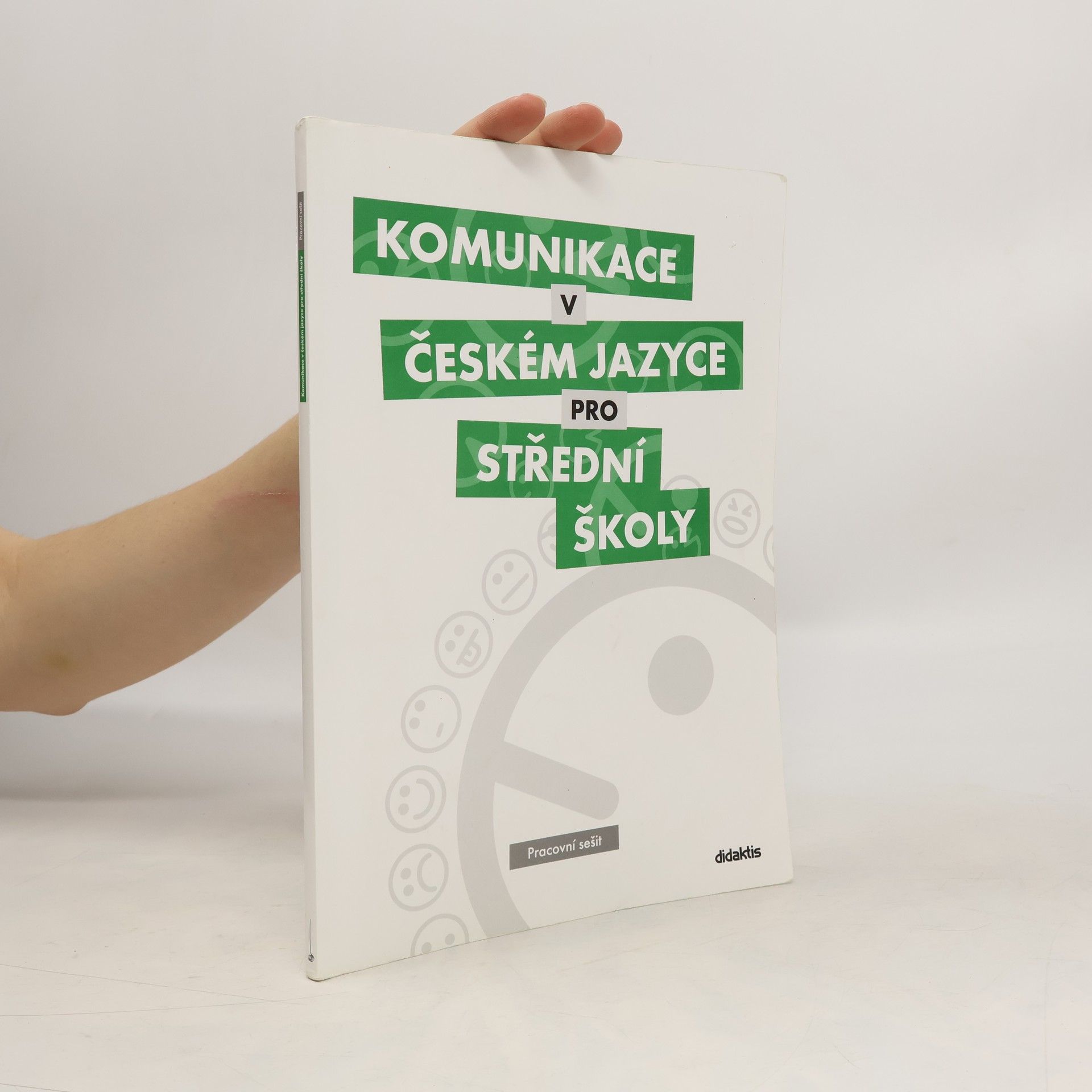 Olga Čelišová Komunikace v českém jazyce pro střední školy: Pracovní sešit