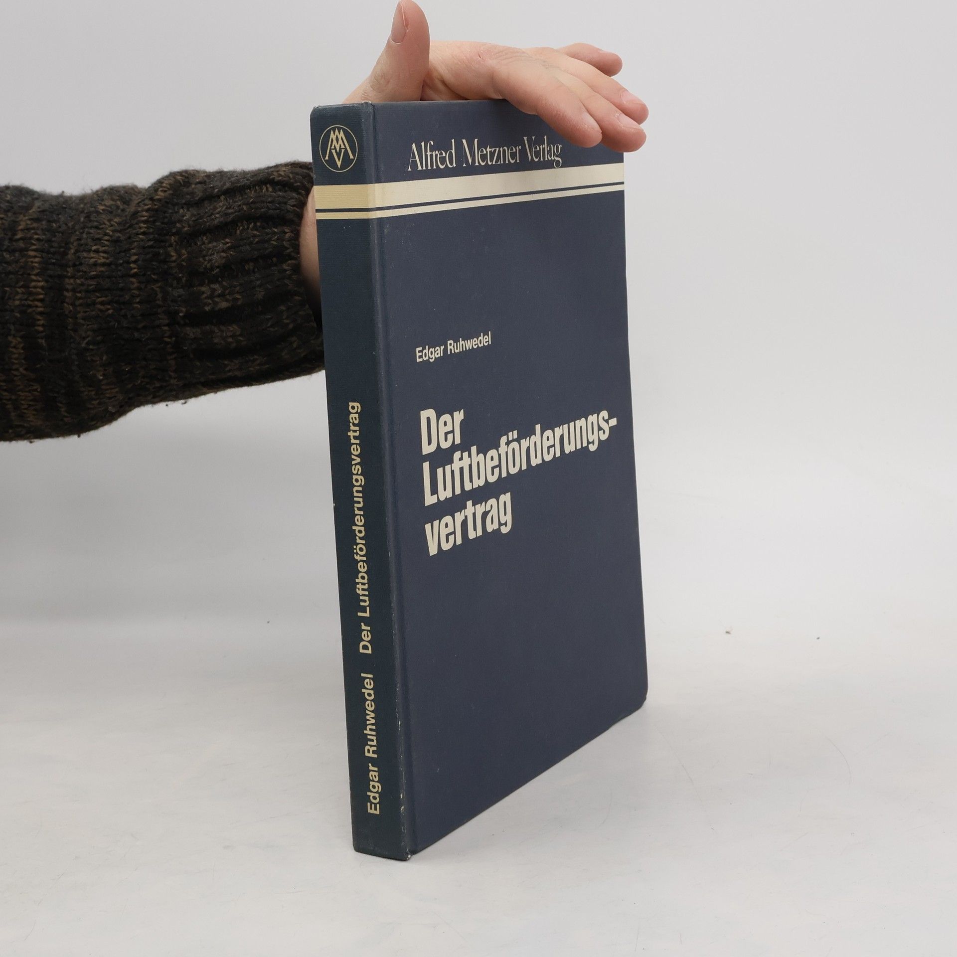 Edgar Ruhwedel Der Luftbeförderungsvertrag