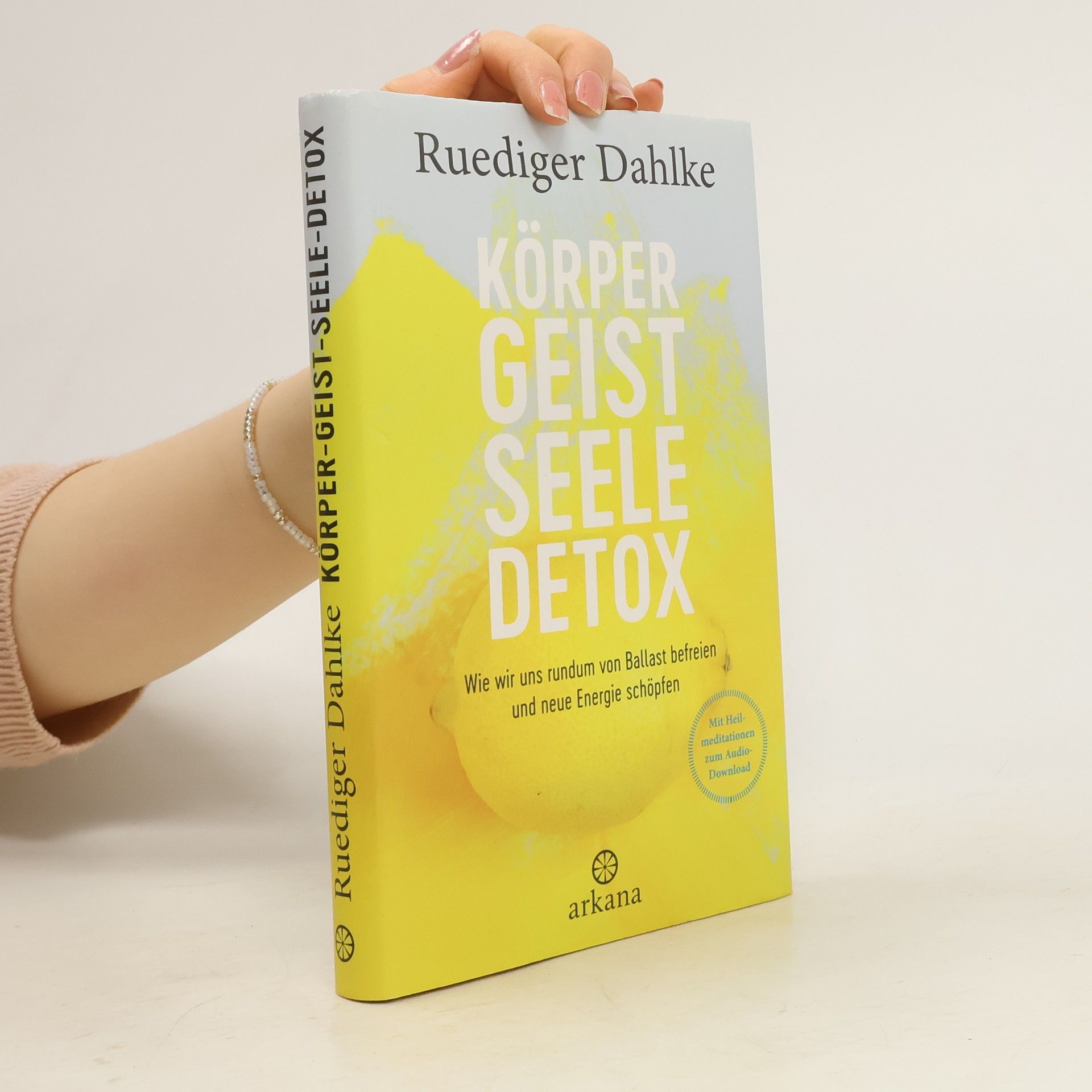Ruediger Dahlke Körper Geist Seele Detox