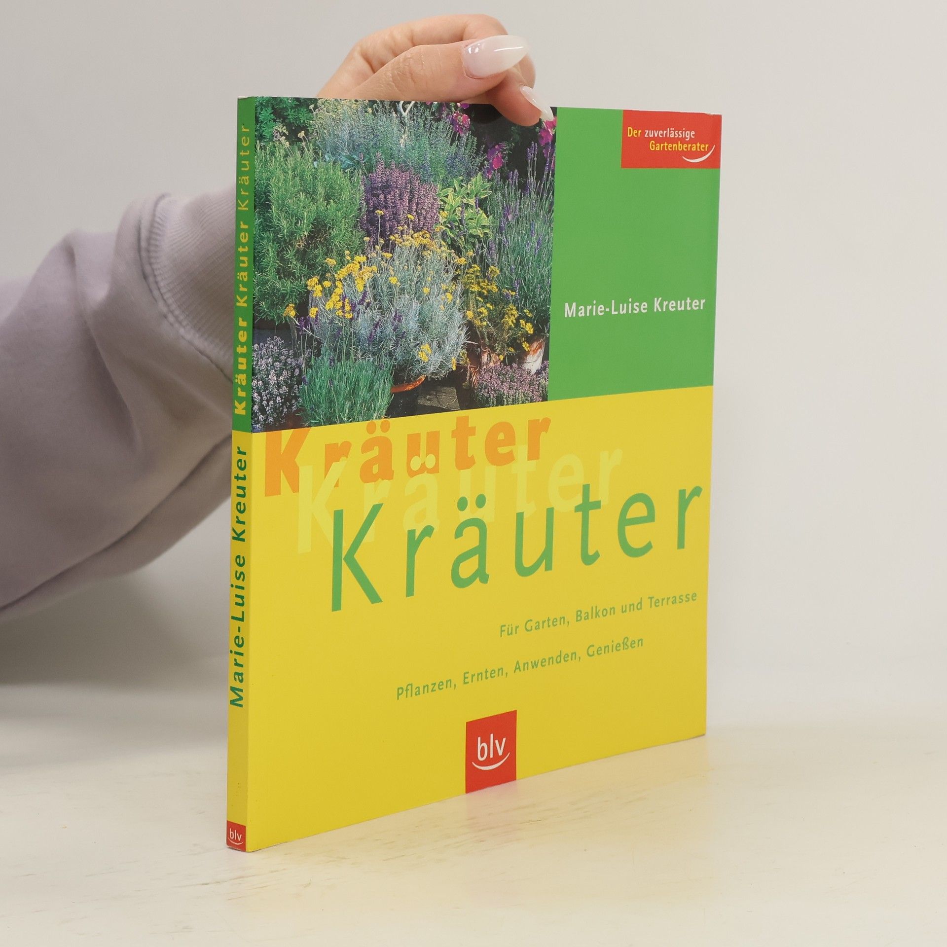 Marie-Luise Kreuter Kräuter, Kräuter, Kräuter
