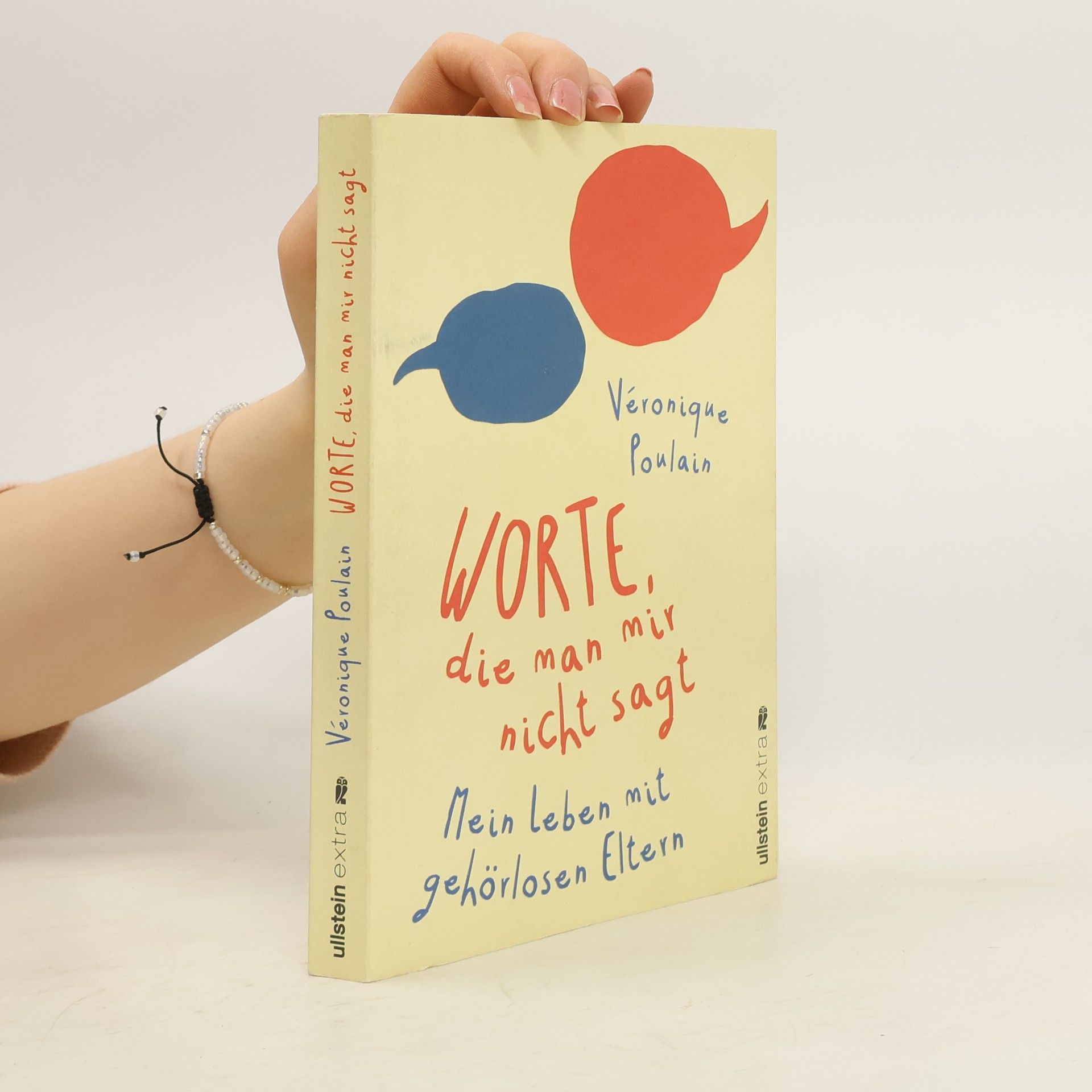 Véronique Poulain Worte, die man mir nicht sagt