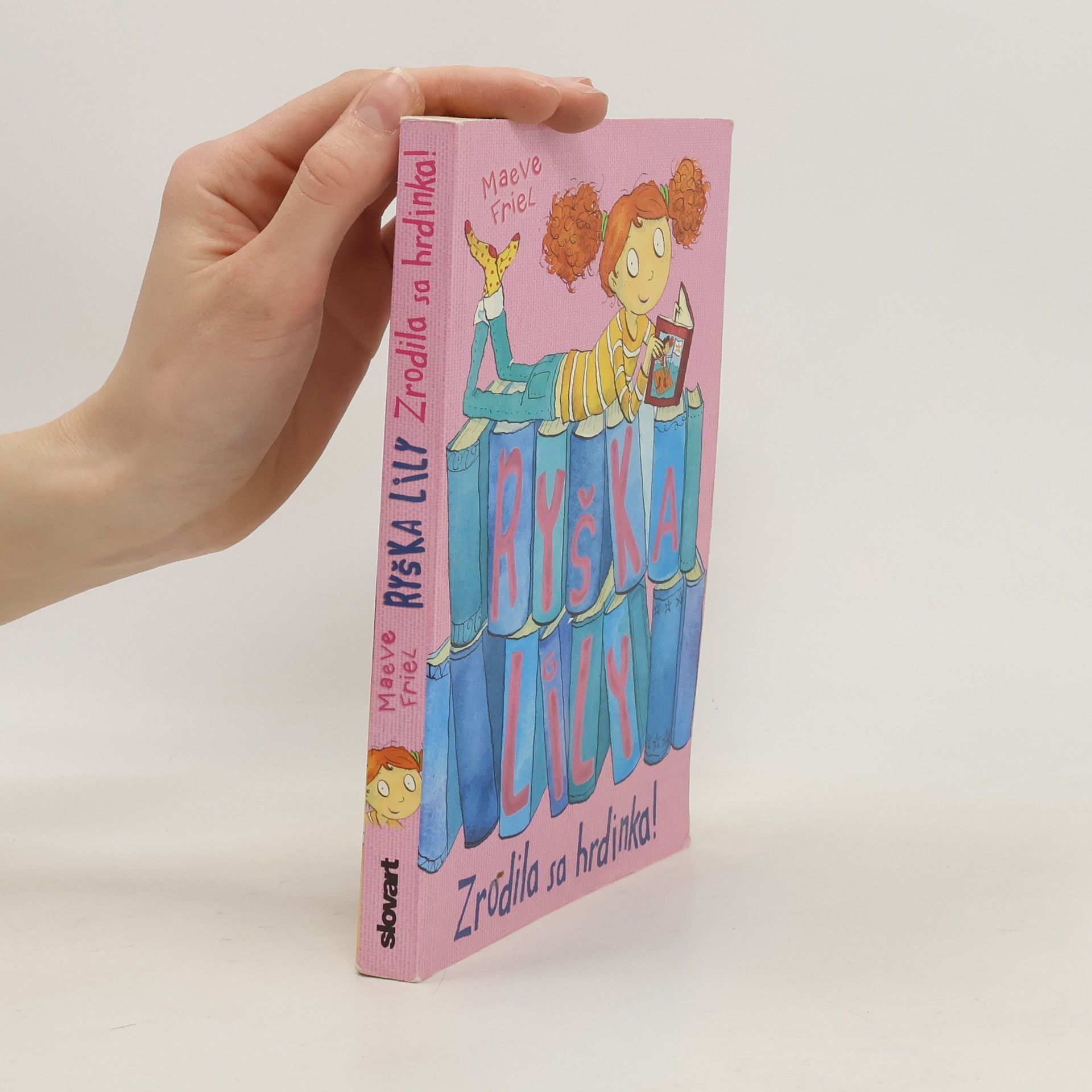 Maeve Friel Ryška Lily - Zrodila sa hrdinka!