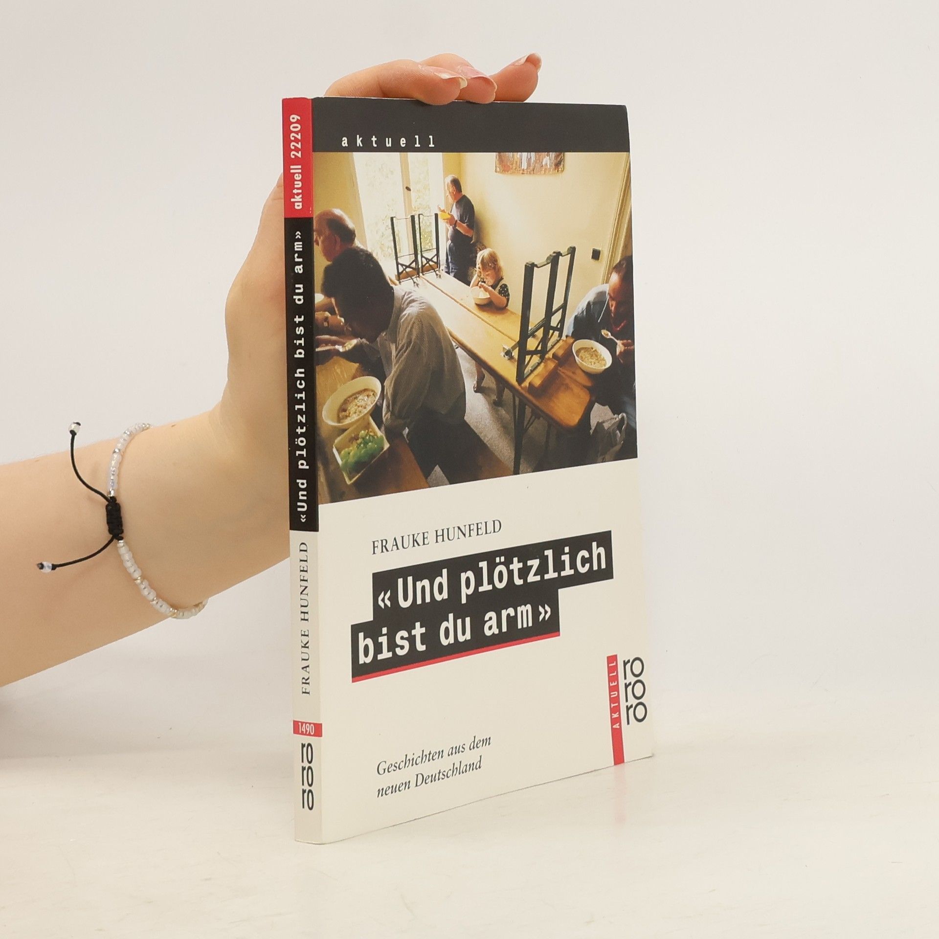 Frauke Hunfeld "Und plötzlich bist du arm"