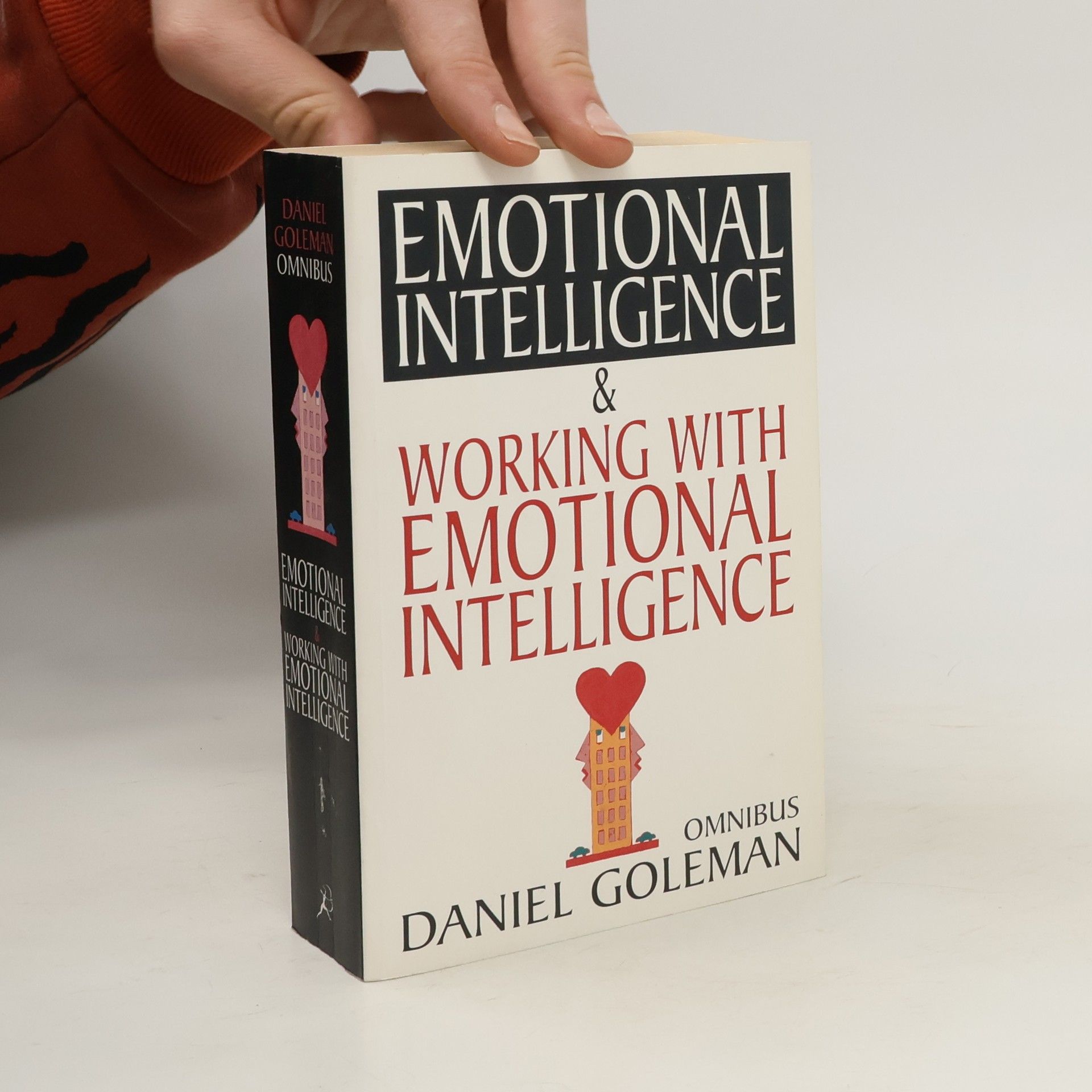 Daniel Goleman Emotional intelligence ; and, Working with emotional intelligence