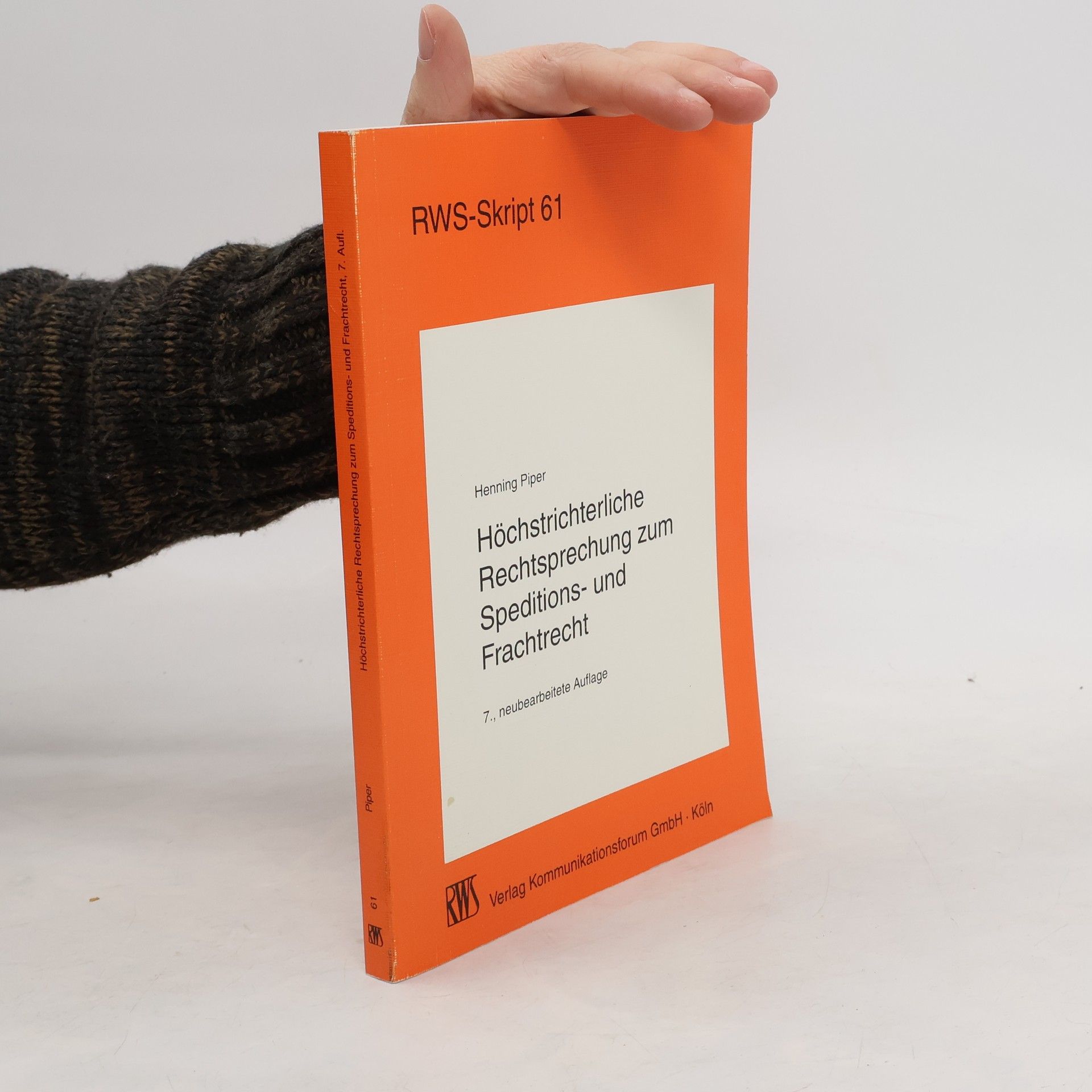Henning Piper Höchstrichterliche Rechtsprechung zum Speditions- und Frachtrecht