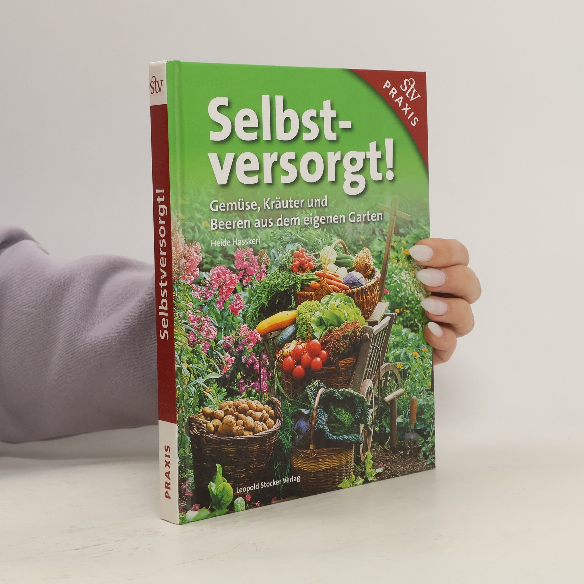 Heide Haßkerl Selbstversorgt!