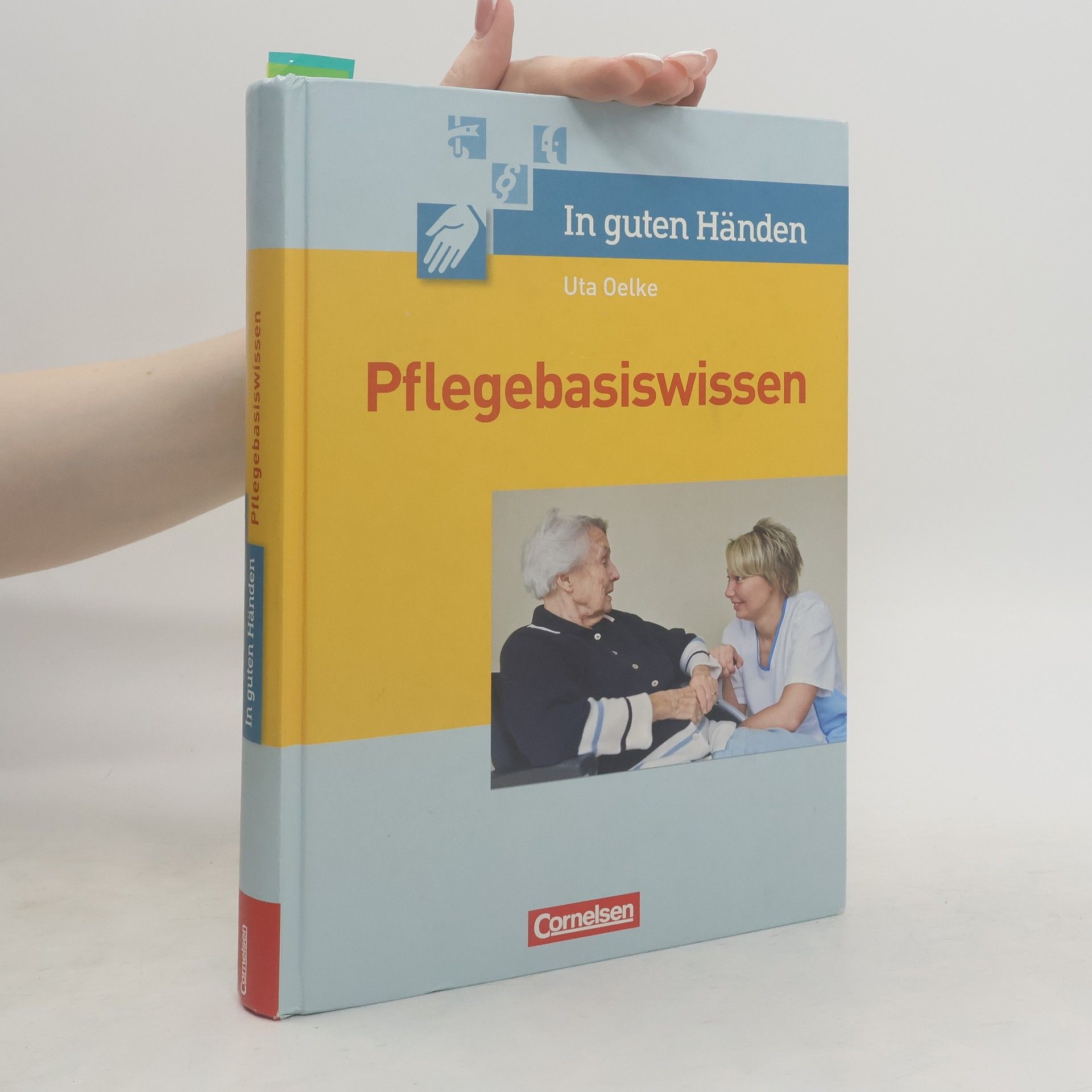Uta Oelke In guten Händen, Pflegebasiswissen