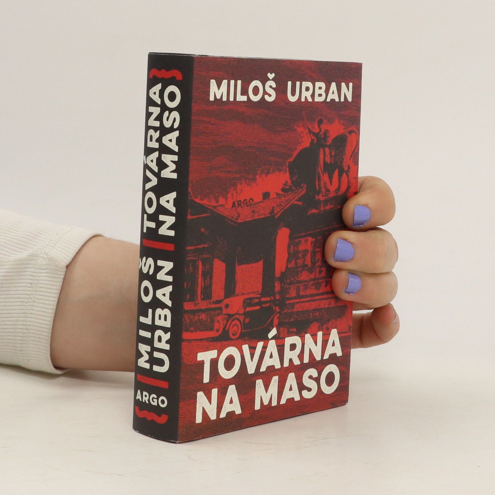 Miloš Urban Továrna na maso