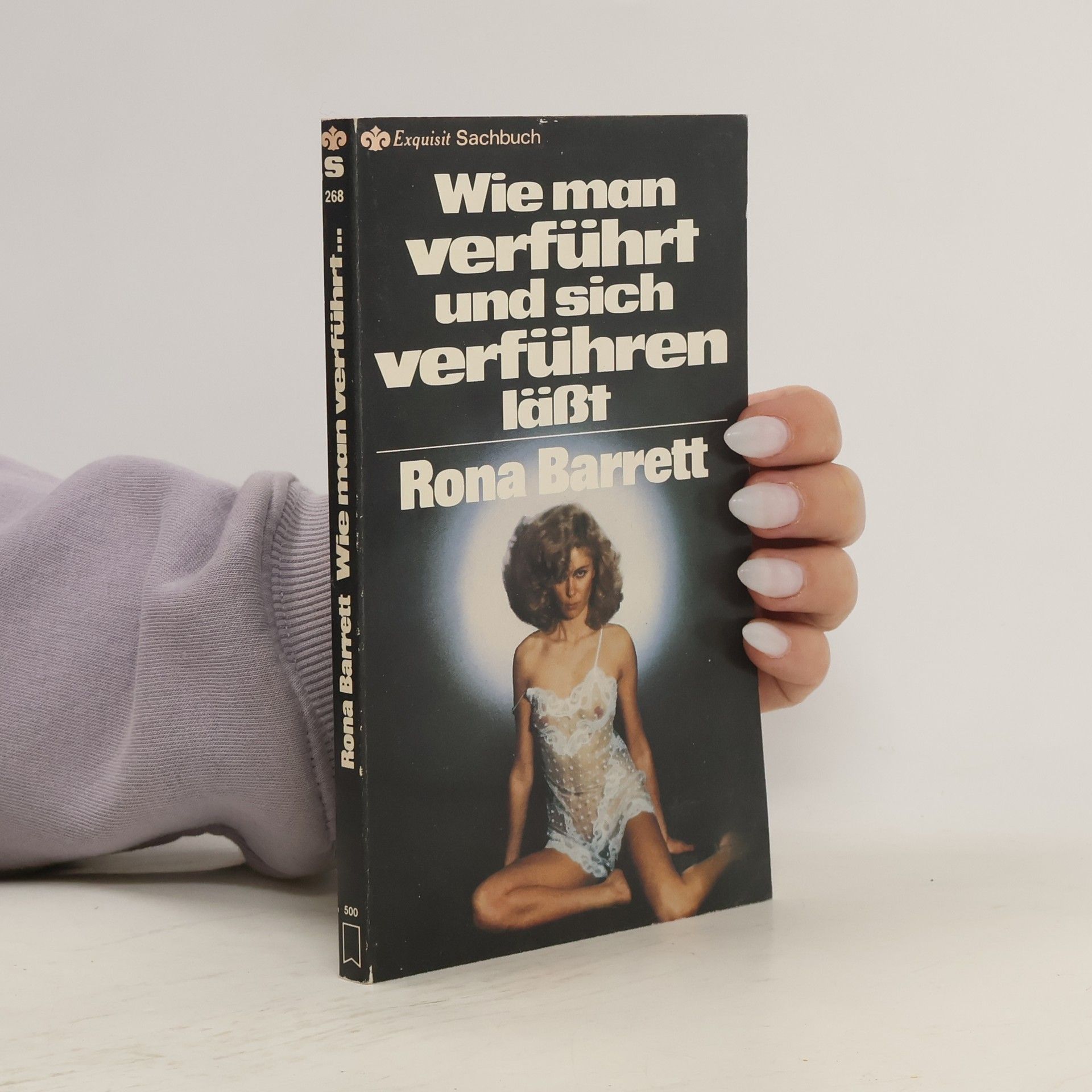 Rona Barrett Wie man verführt und sich verführen lässt