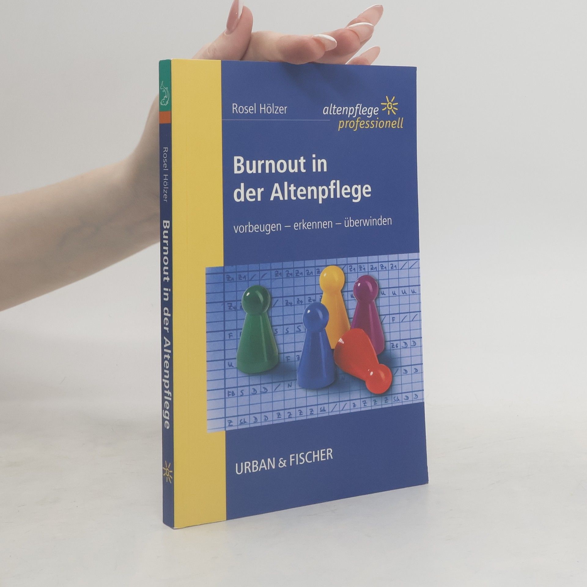 Rosel Hölzer Burnout in der Altenpflege