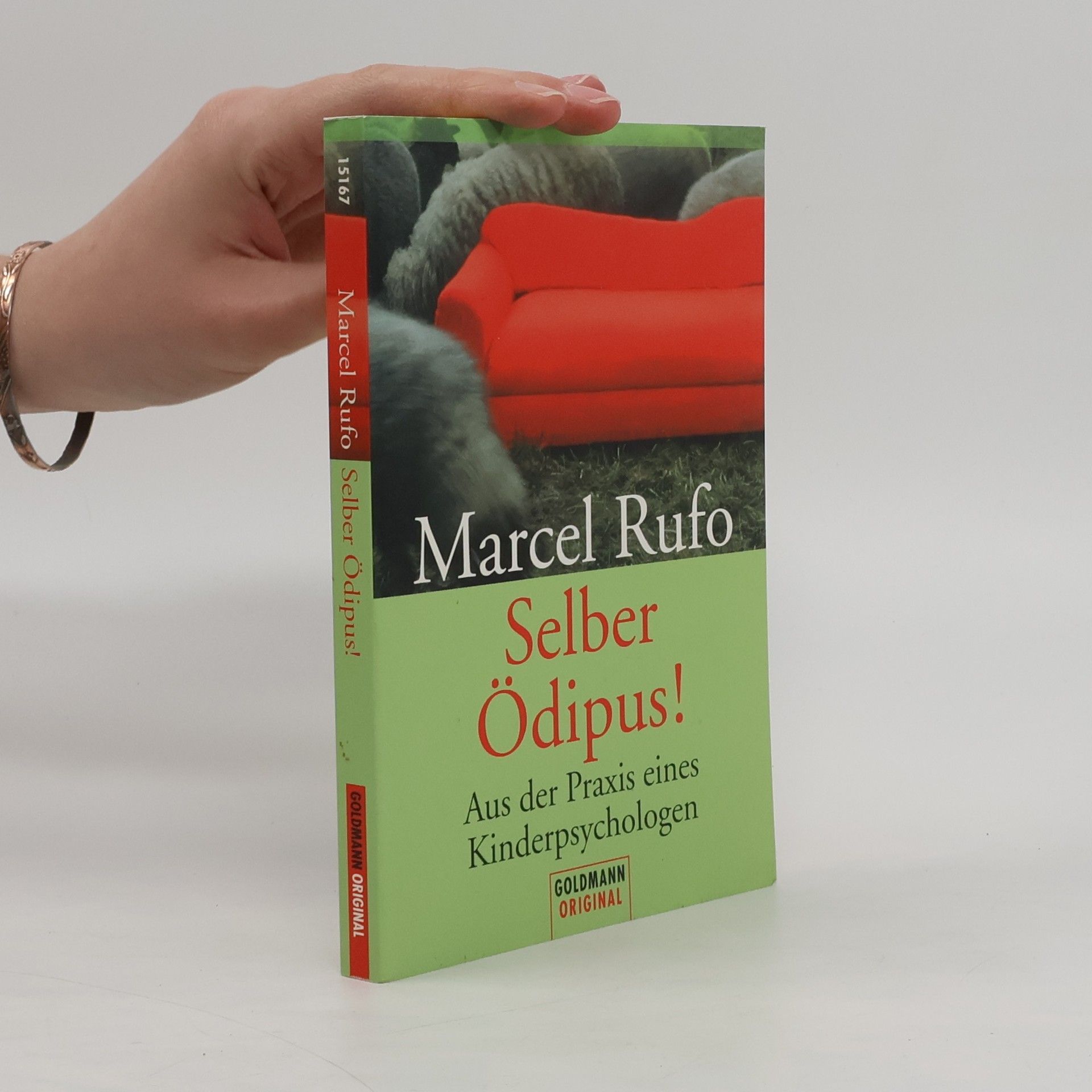 Marcel Rufo Selber Ödipus!