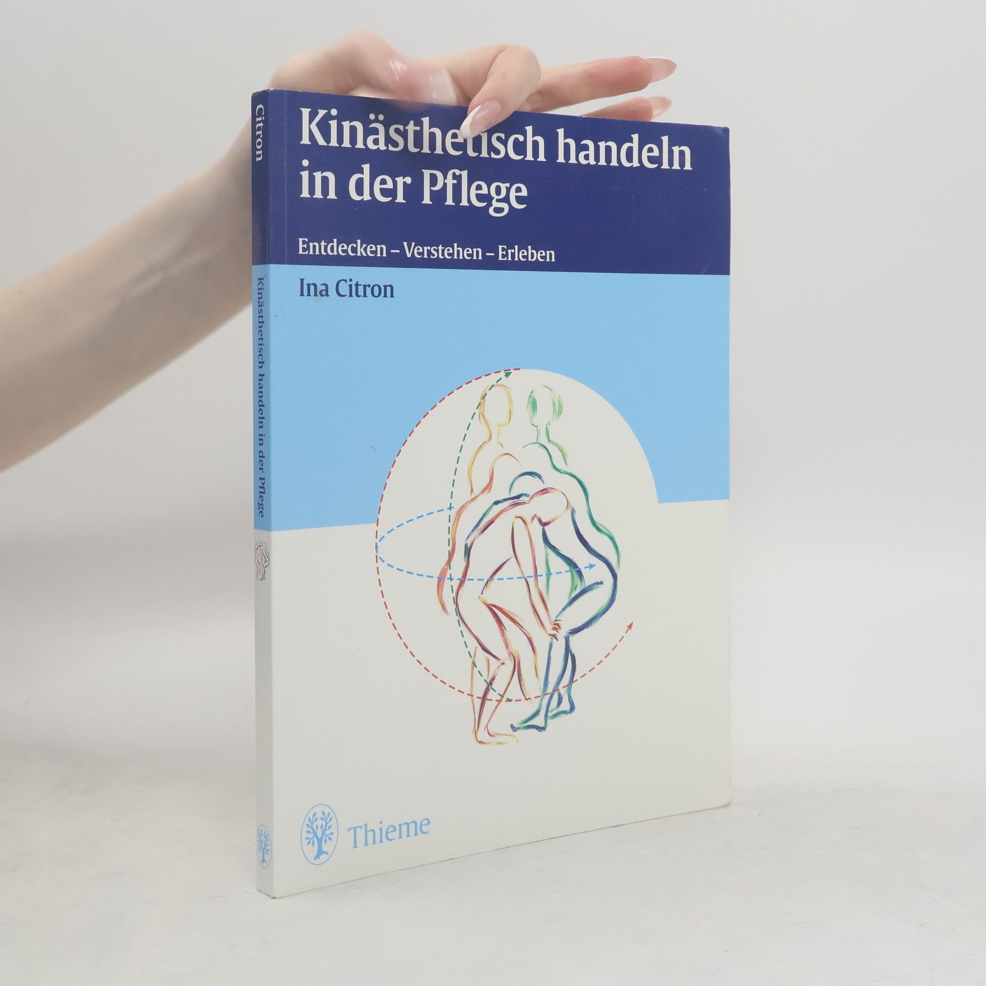 Kinästhetisch handeln in der Pflege