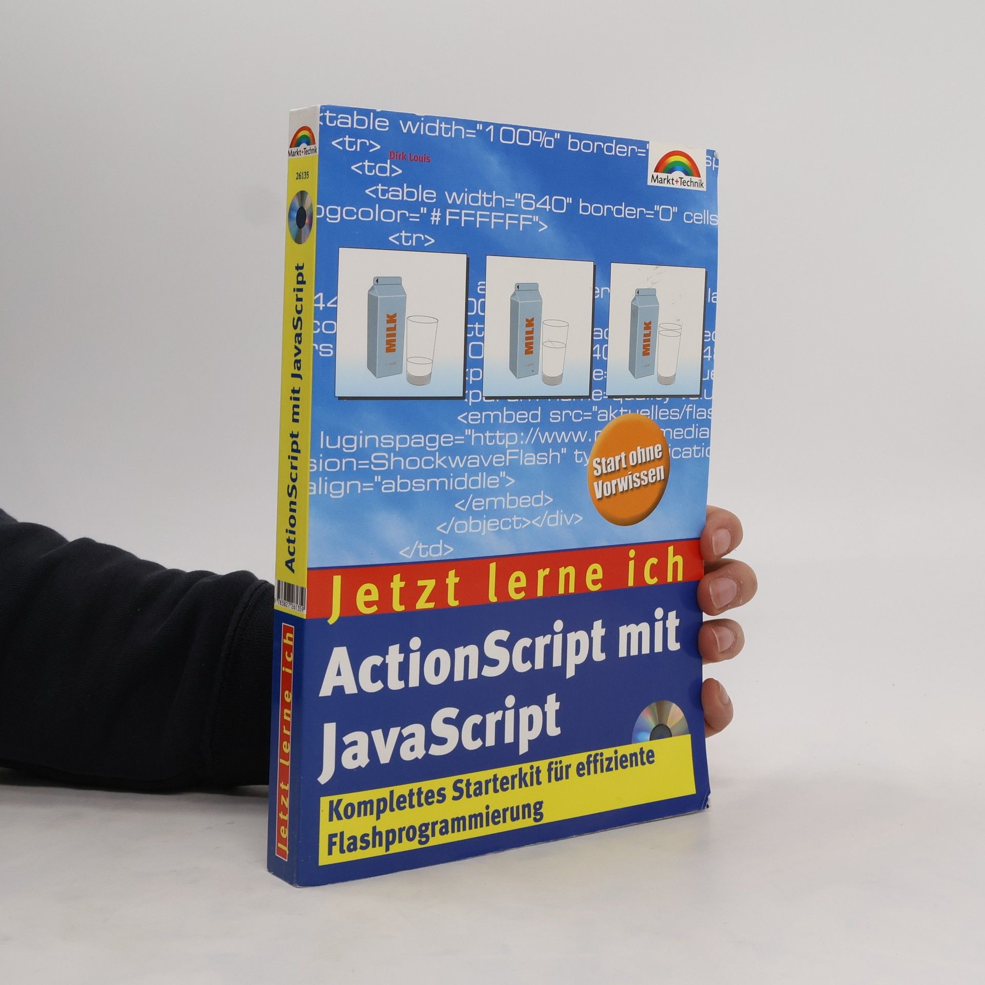 Dirk Louis Jetzt lerne ich ActionScript mit JavaScript