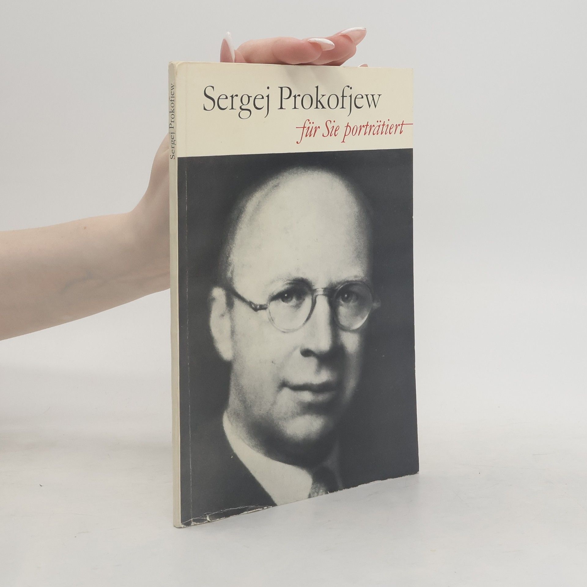 Friedbert Streller Sergej Prokofjew. für Sie Porträtiert