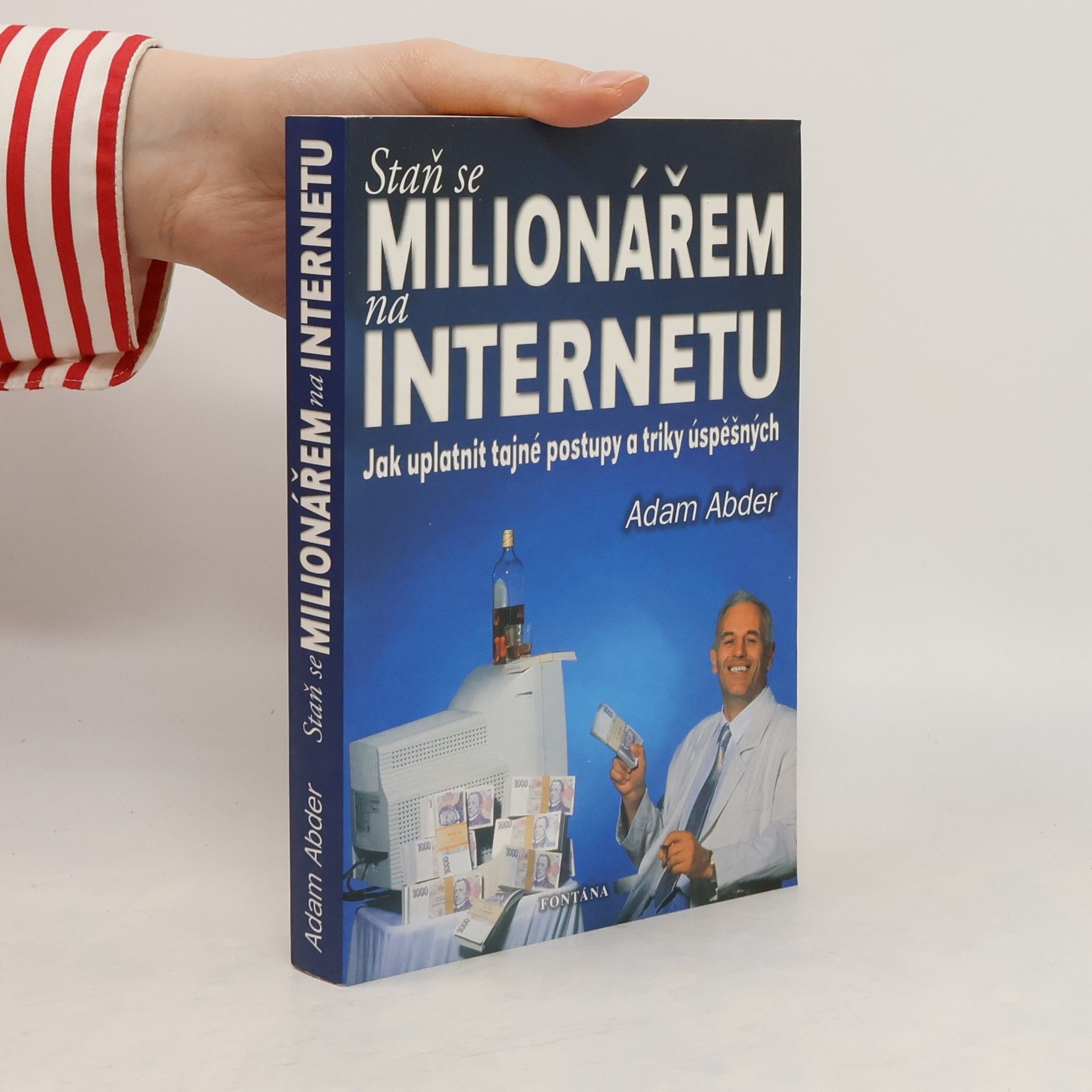 Adam Abder Staň se milionářem na internetu