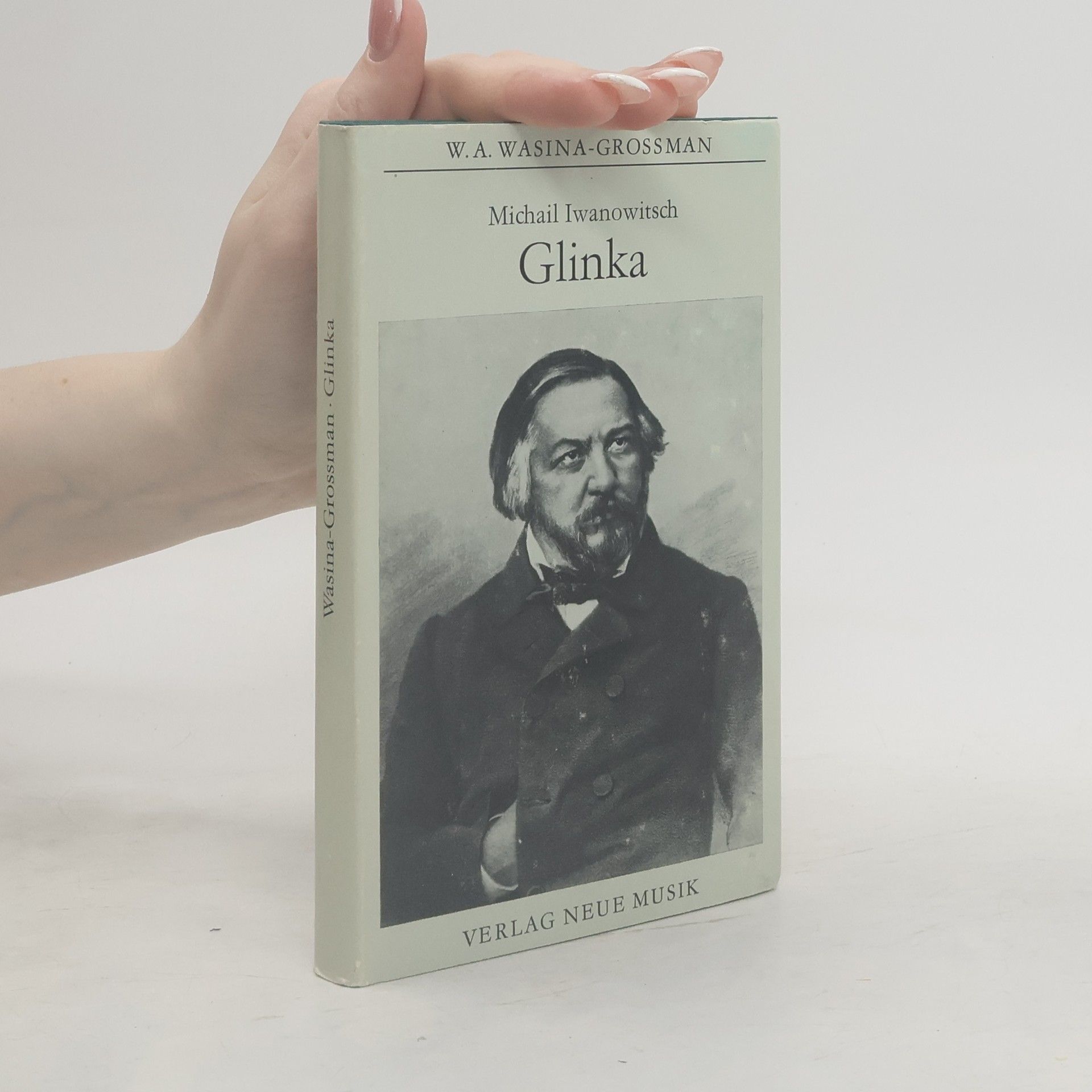 Wasina Grossman Michail Iwanowitsch Glinka
