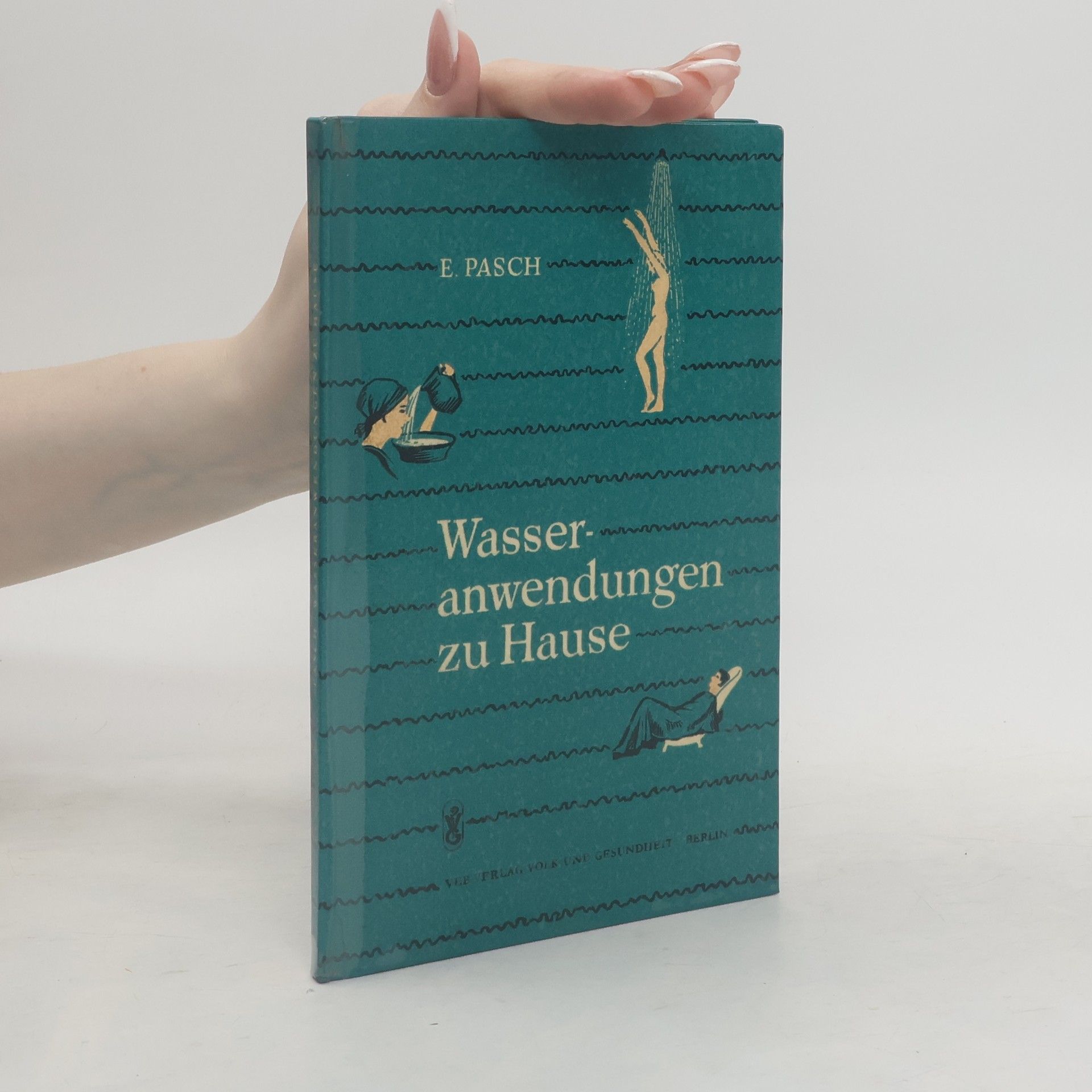 Erna Pasch Wasseranwendungen zu Hause