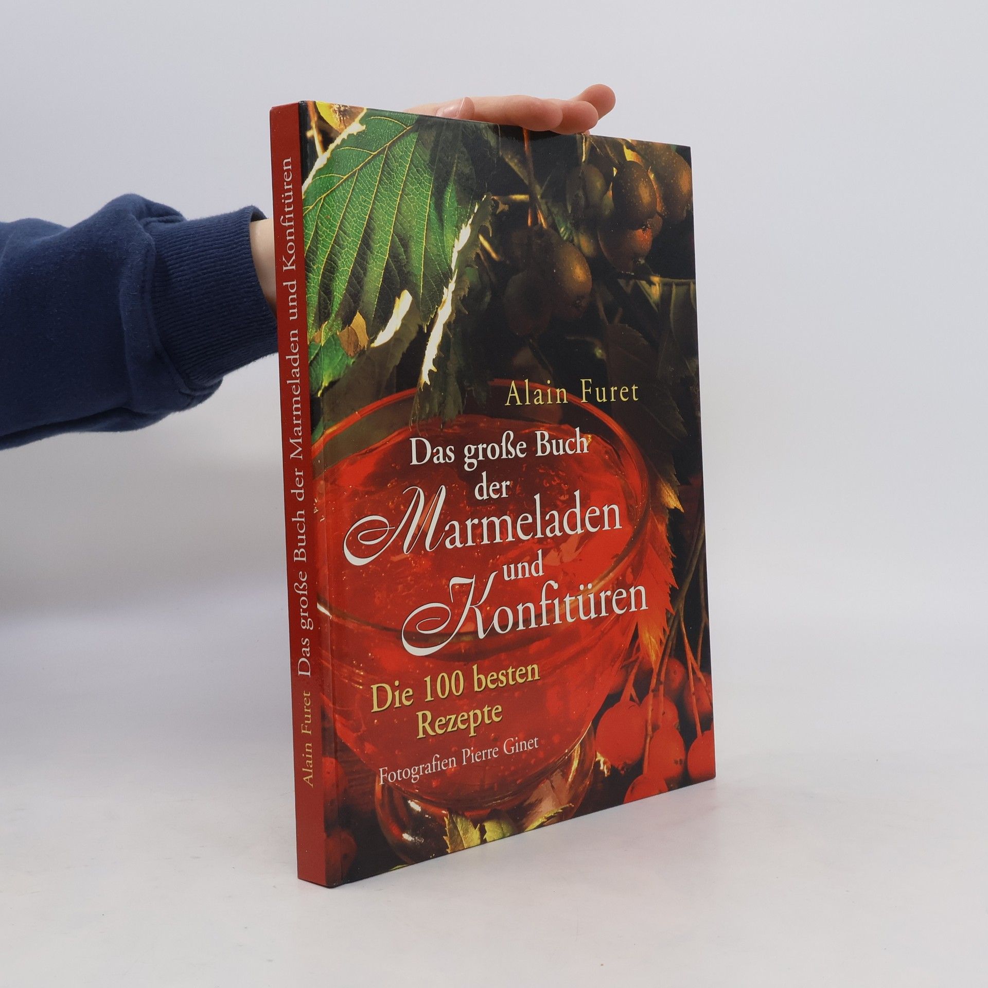 Alain Furet Das große Buch der Marmeladen und Konfitüren