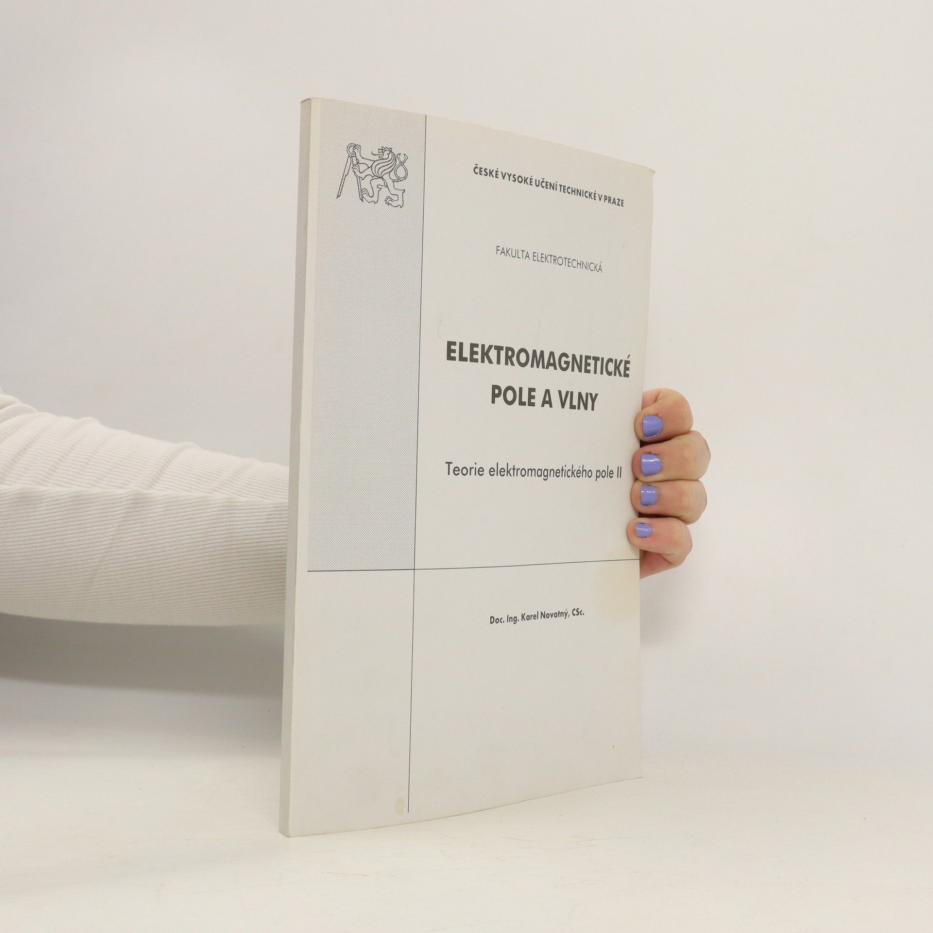 Karel Novotný Teorie elektromagnetického pole I