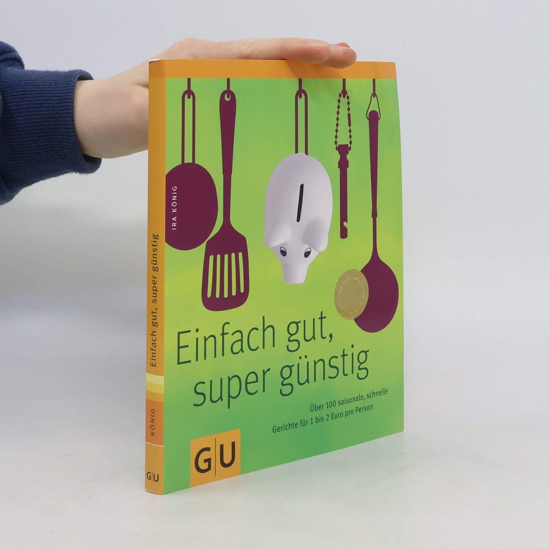 Ira König Einfach gut, super günstig