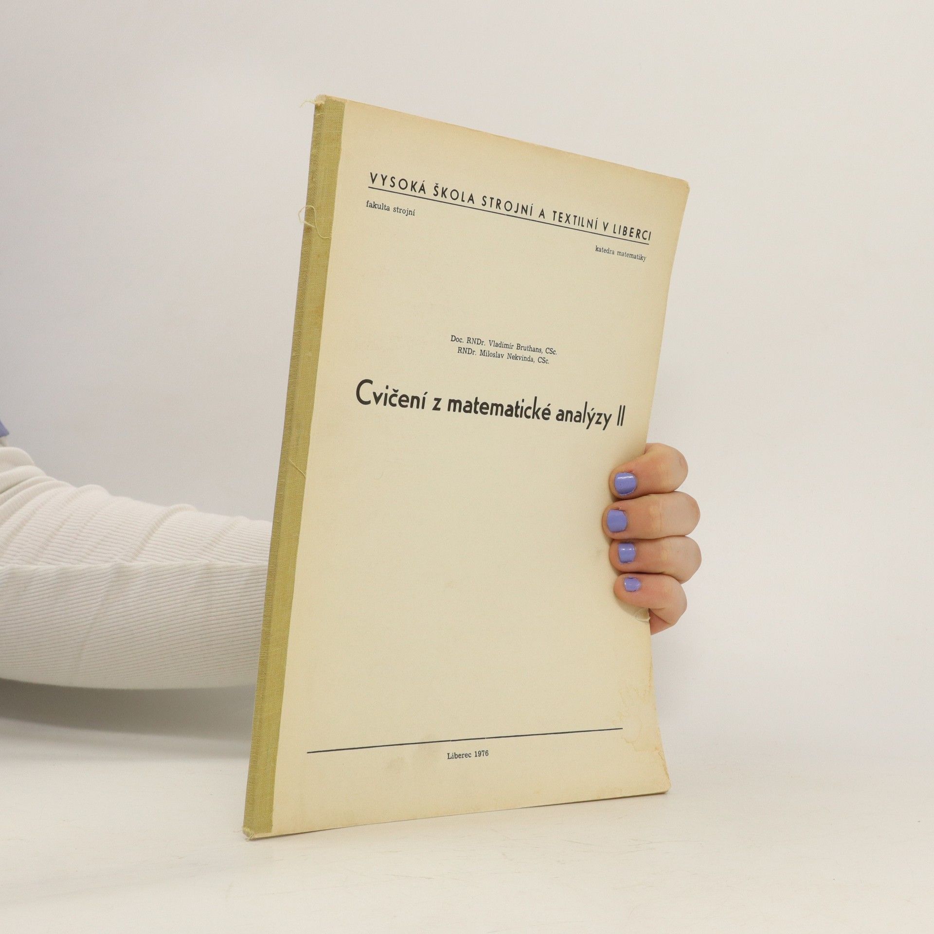Vladimír Bruthans Cvičení z matematické analýzy II