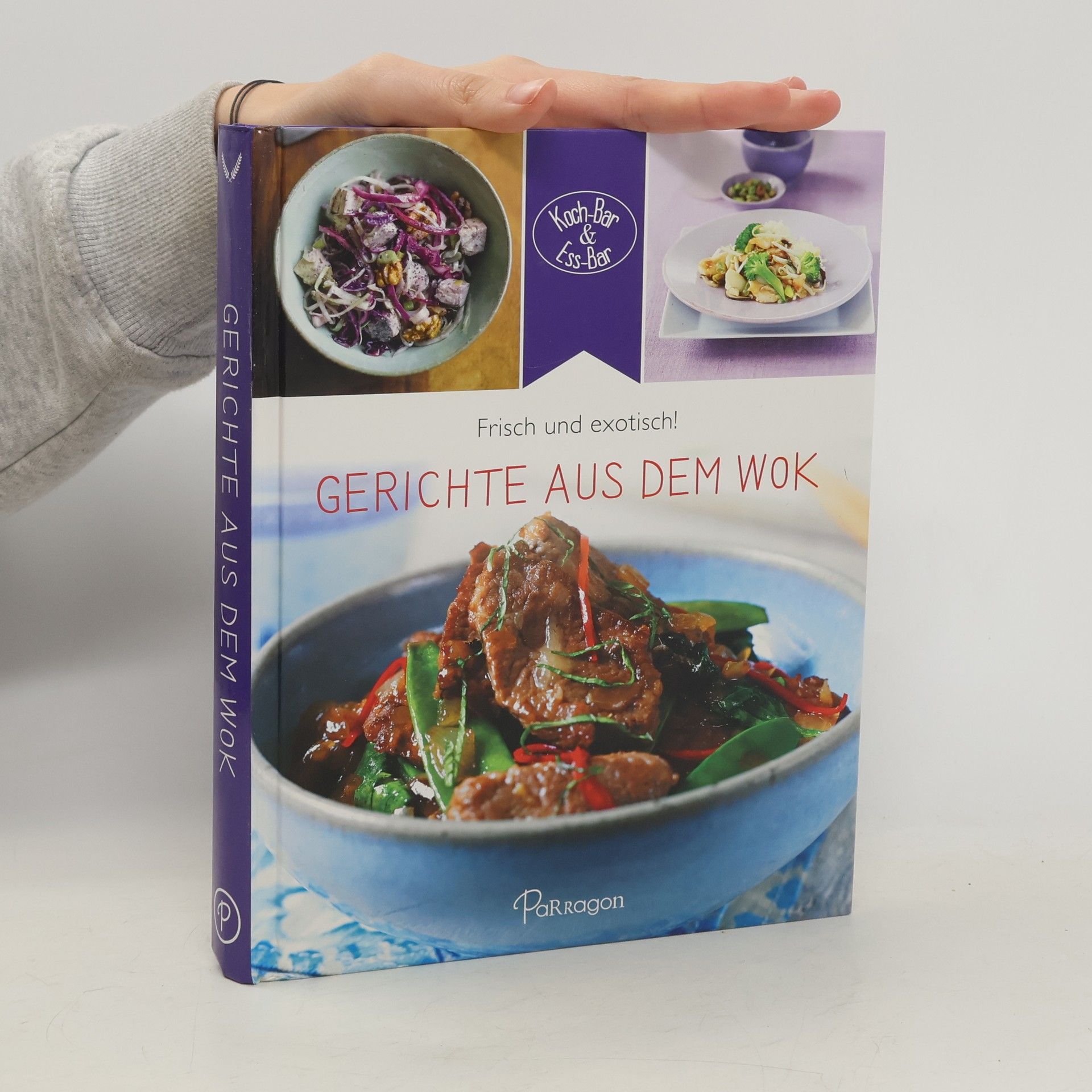 Collectif d'auteurs Frisch und exotisch! Gerichte aus dem Wok