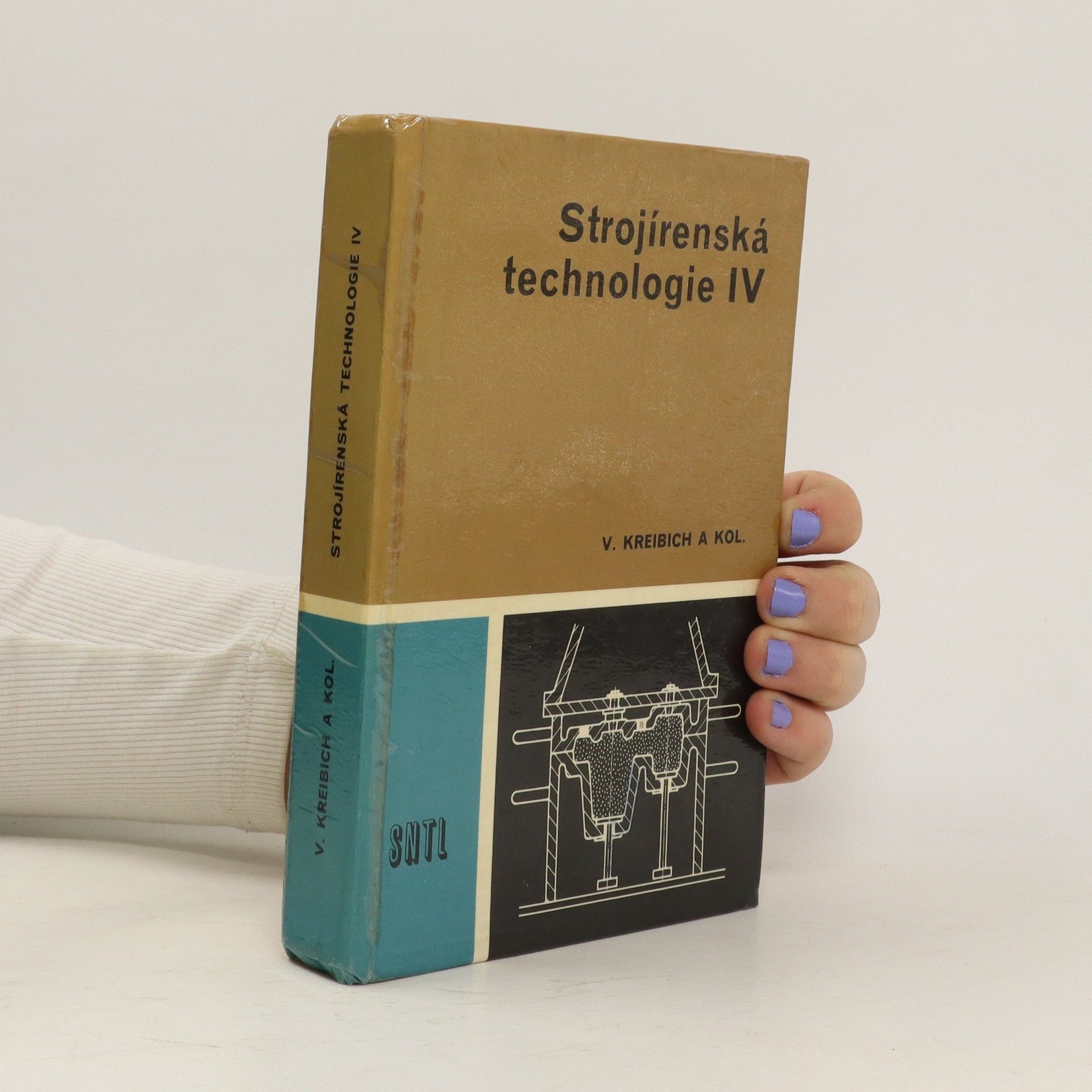 Viktor Kreibich Strojírenská technologie IV