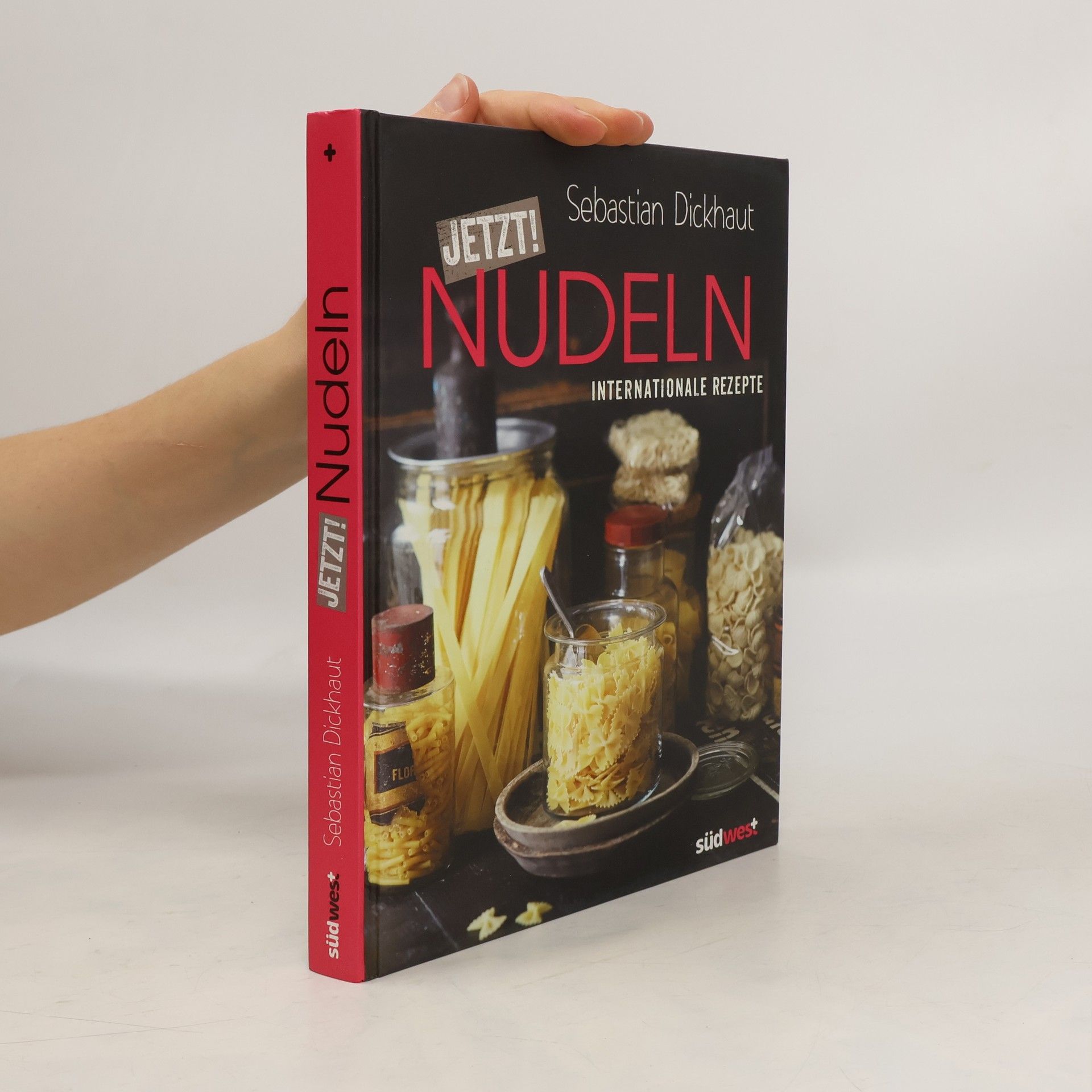 Sebastian Dickhaut Jetzt! Nudeln
