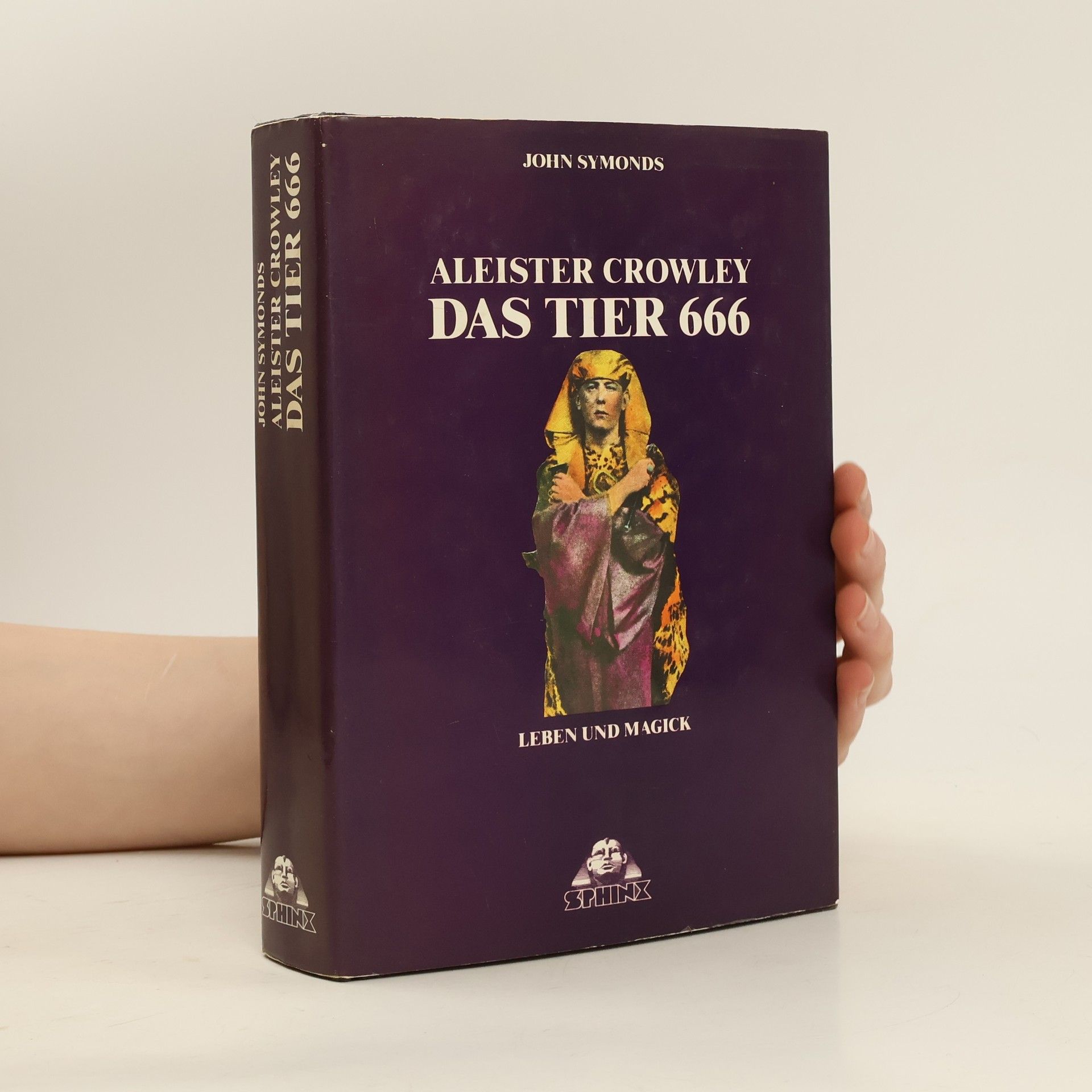 John Symonds Aleister Crowley, das Tier 666