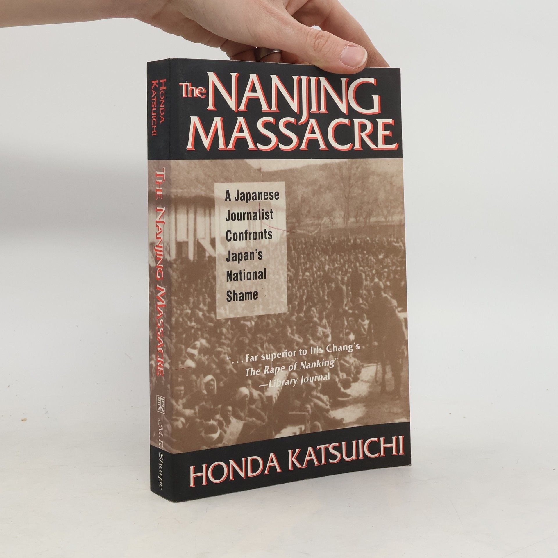 Katsuichi Honda The Nanjing Massacre
