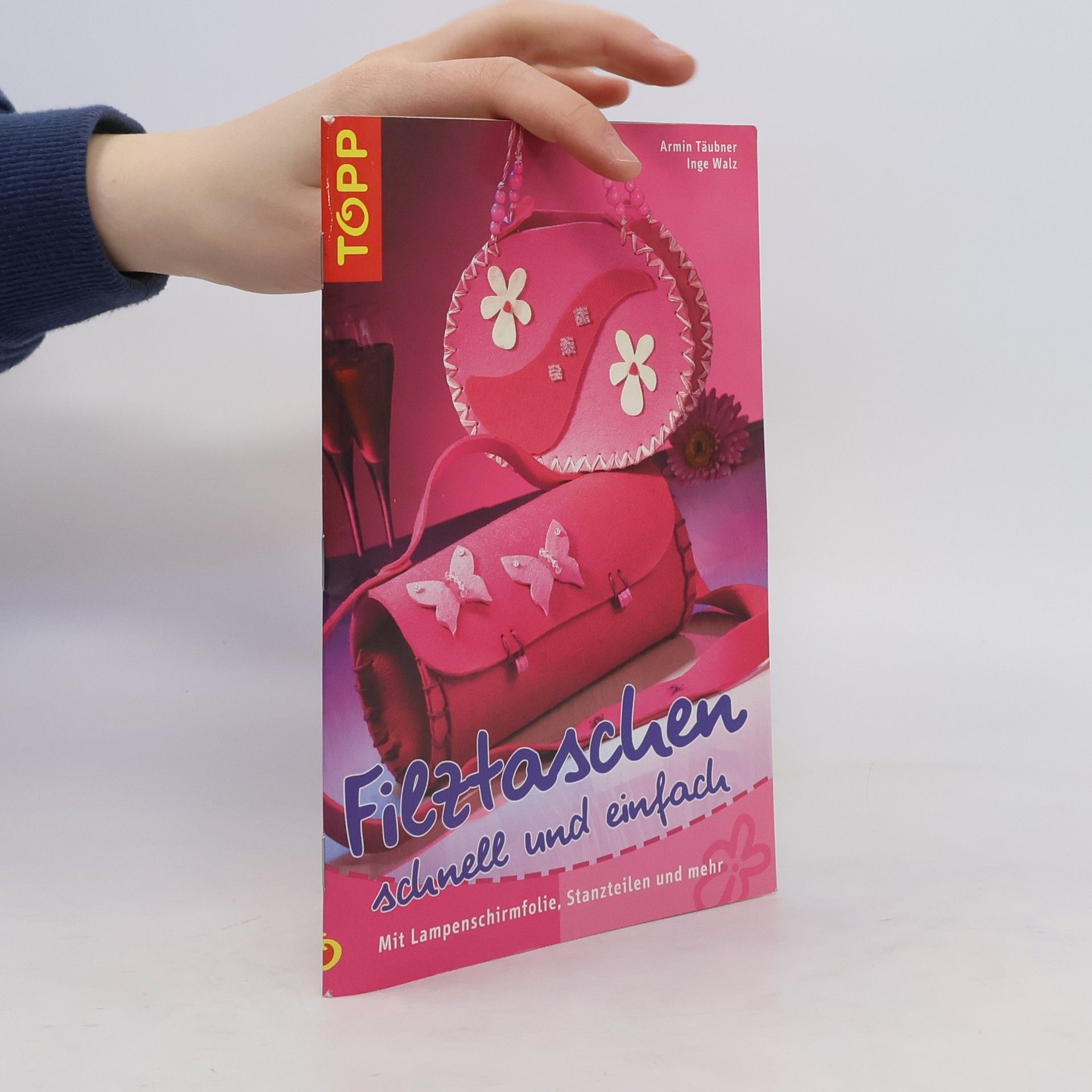 Armin Täubner Filztaschen schnell und einfach