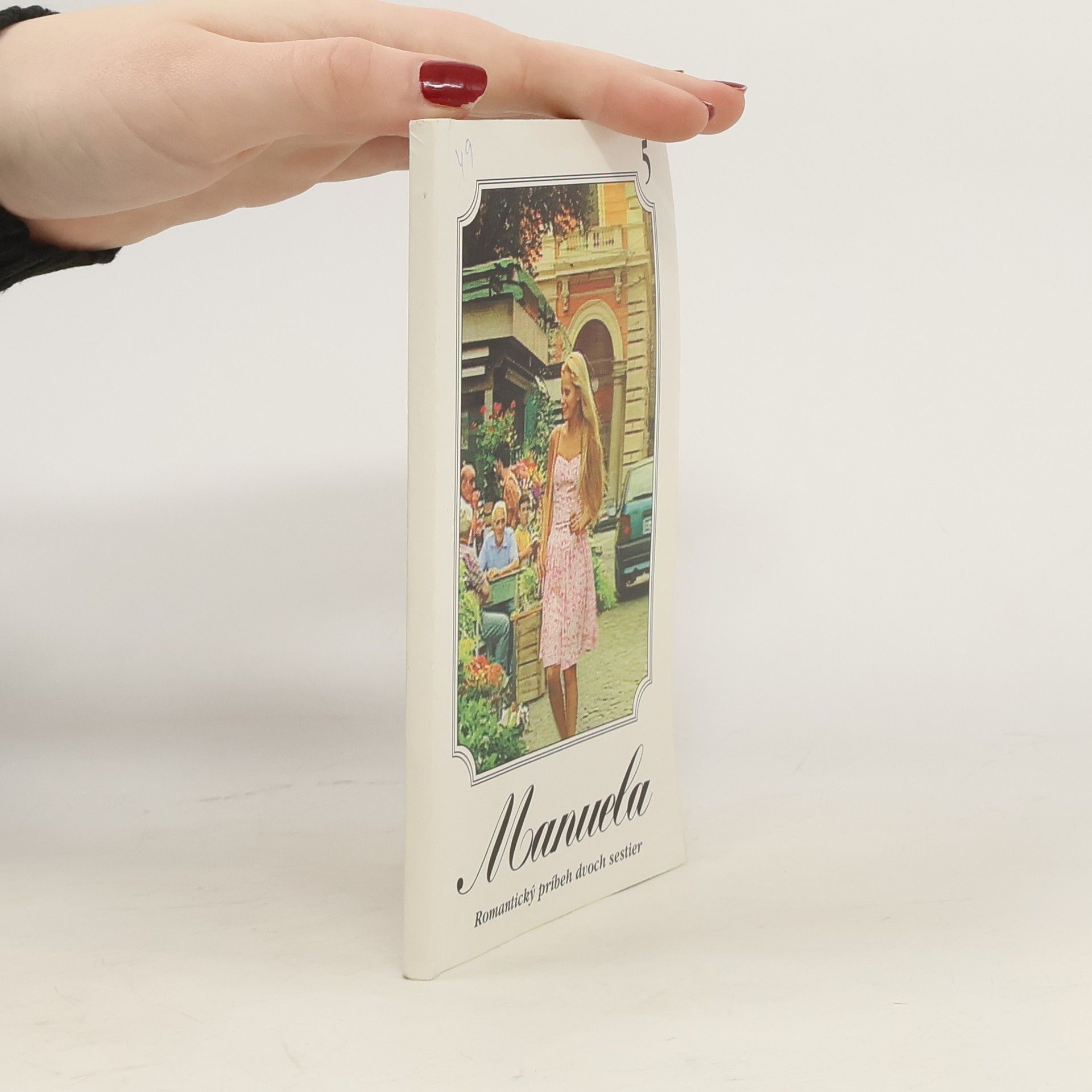 Kolektív autorov Manuela. Romantický príbeh dvoch sestier. Díl 5