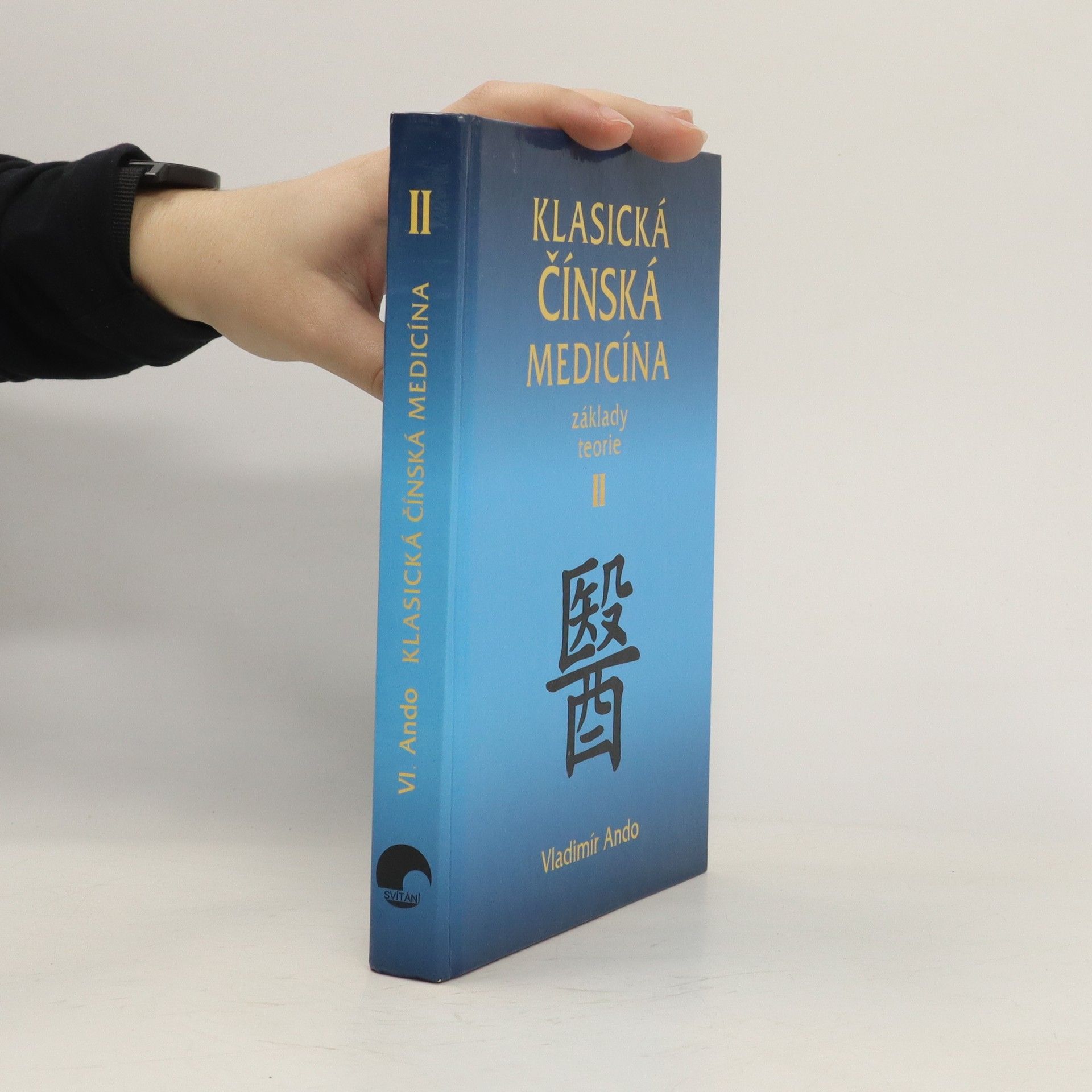 Vladimír Ando Klasická čínská medicína II