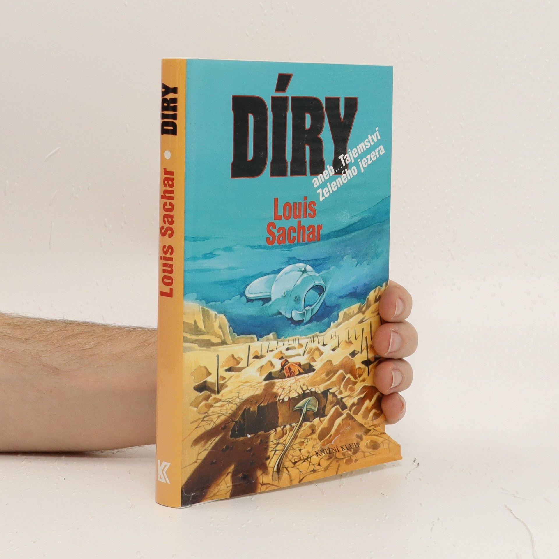 Louis Sachar Díry, aneb, Tajemství Zeleného jezera