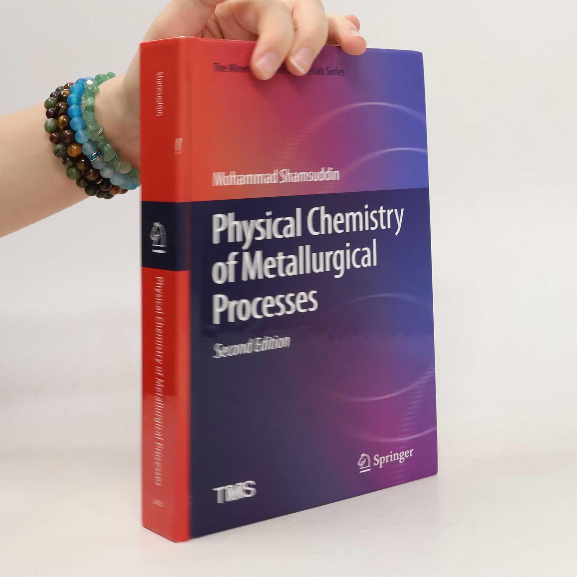 Salahuddin Mohammad Shamsuddin Physical Chemistry of Metallurgical Processes