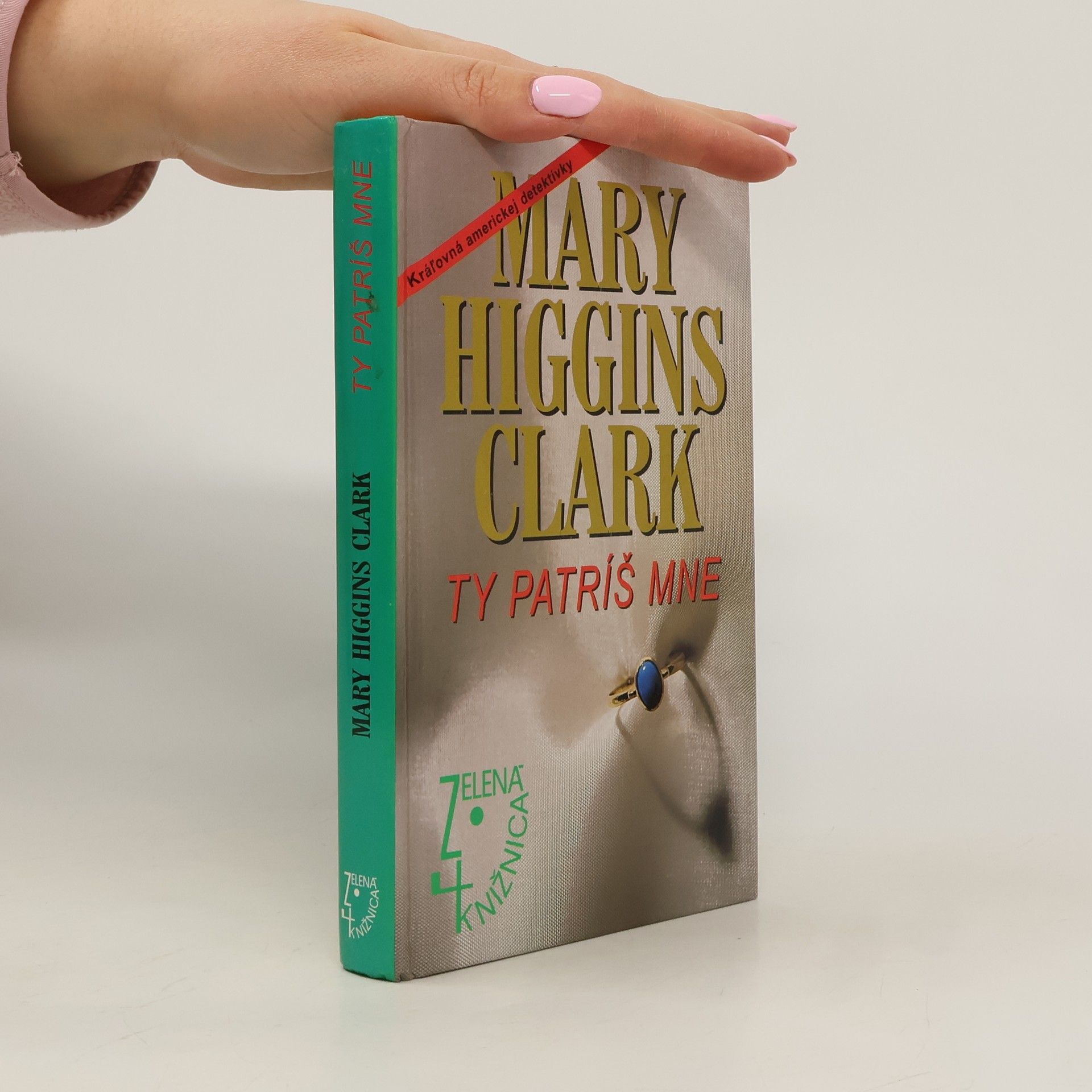 Mary Higgins Clark Ty patríš mne