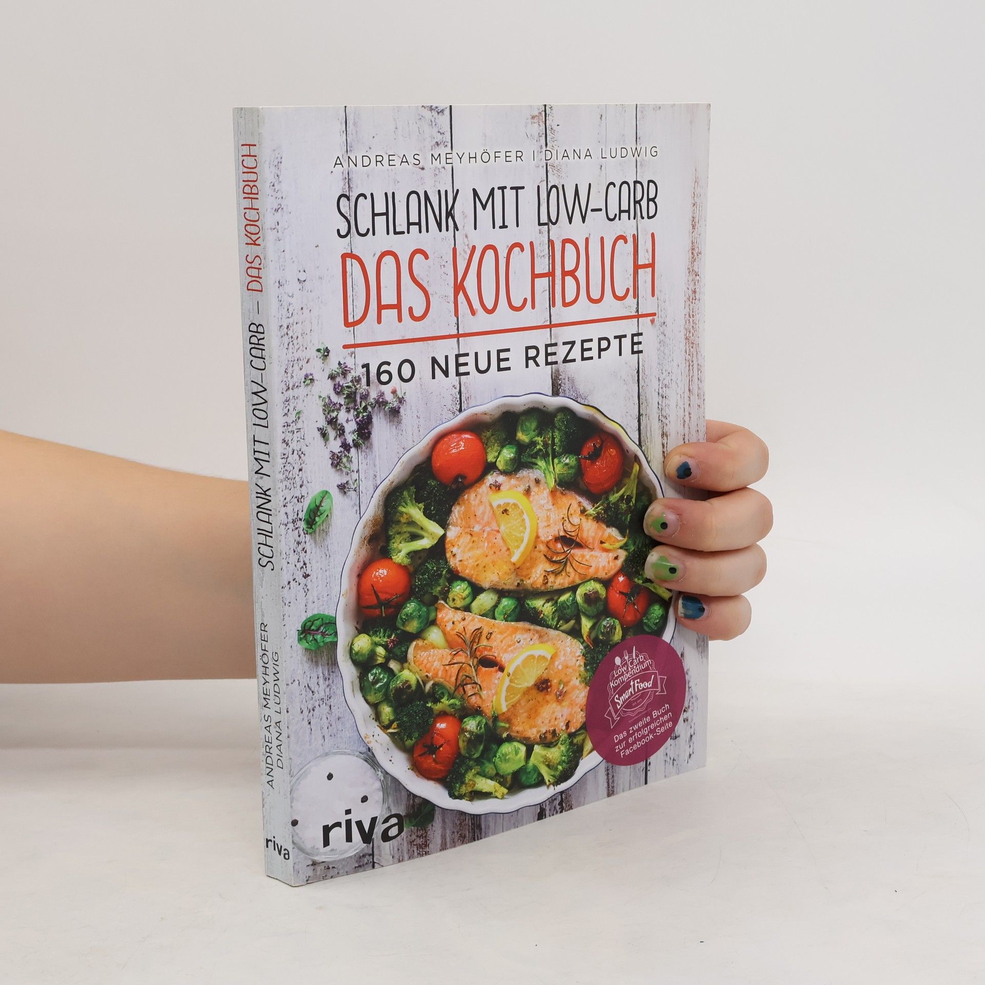 Andreas Meyhöfer Schlank mit Low-Carb - das Kochbuch