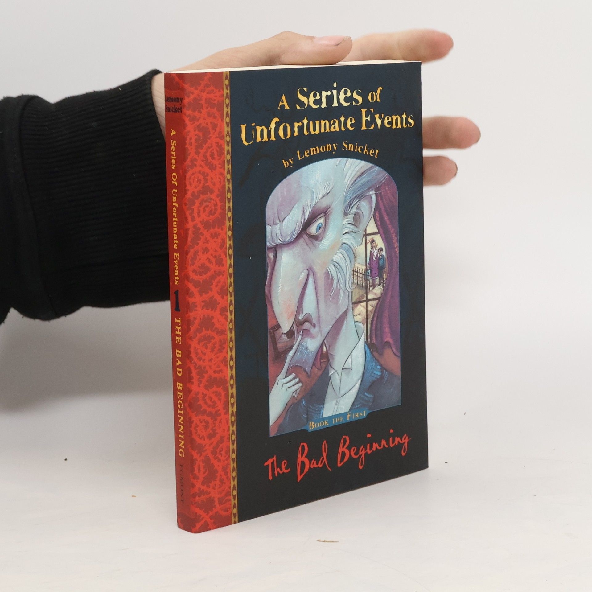 Lemony Snicket A series of unfortunate events. The bad beginning. Book the first.