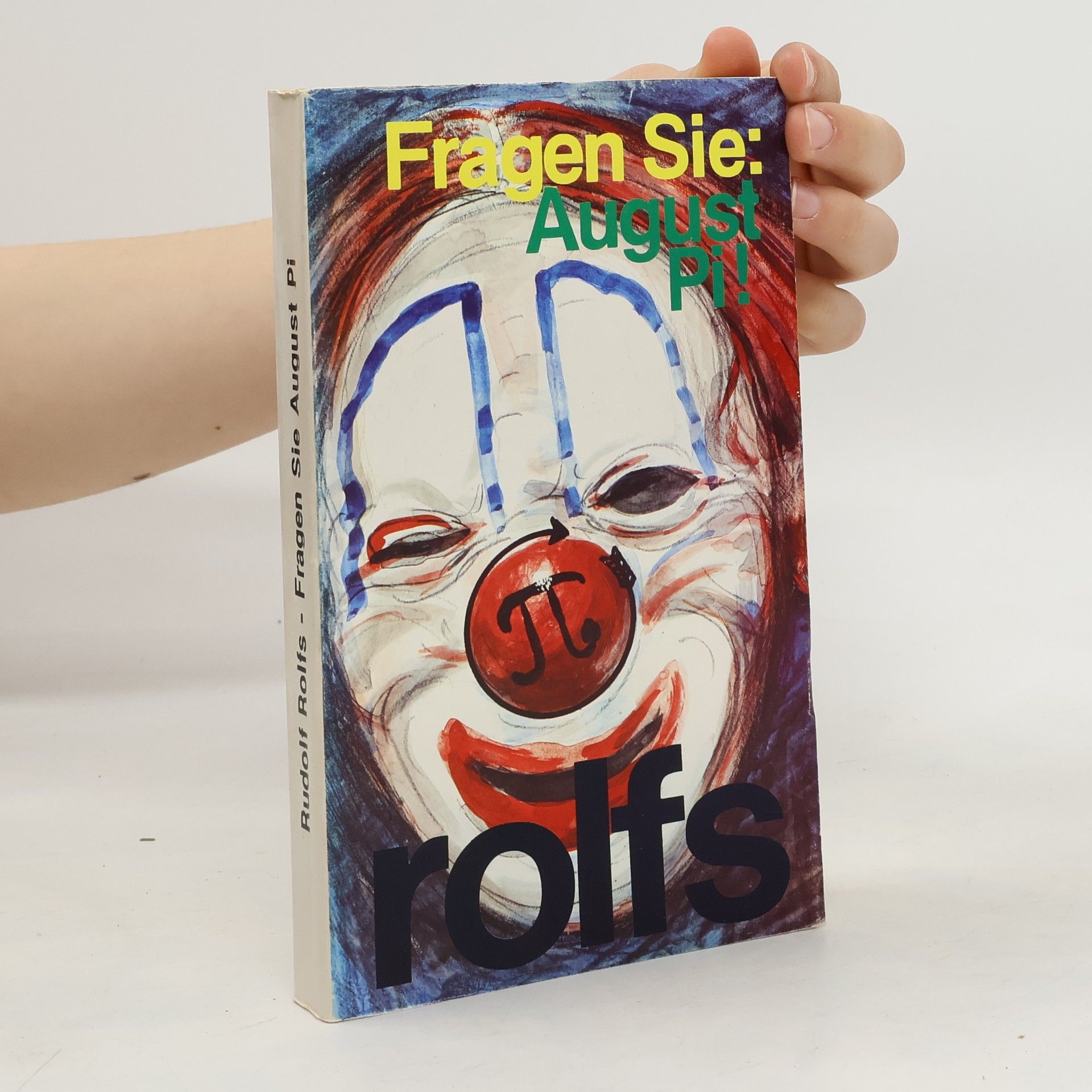 Rudolf Rolfs Fragen Sie: August Pi!