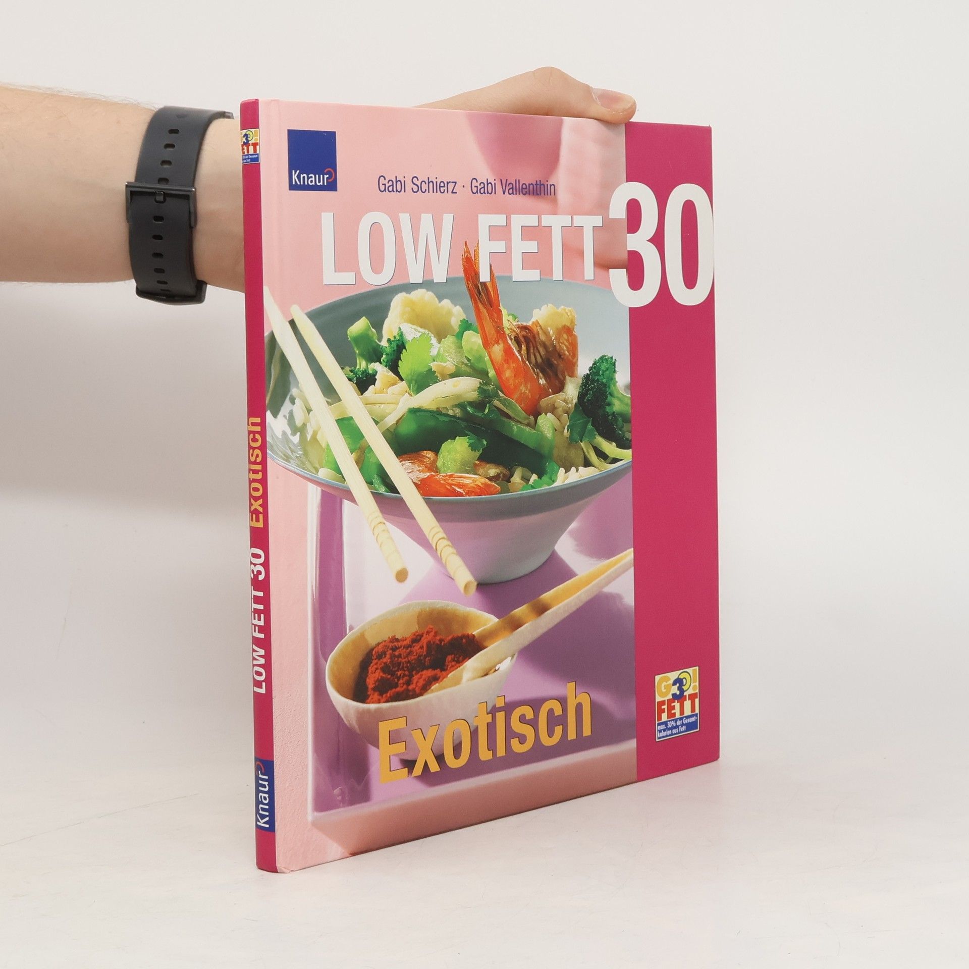 Gabi Schierz Low Fett 30 Exotisch