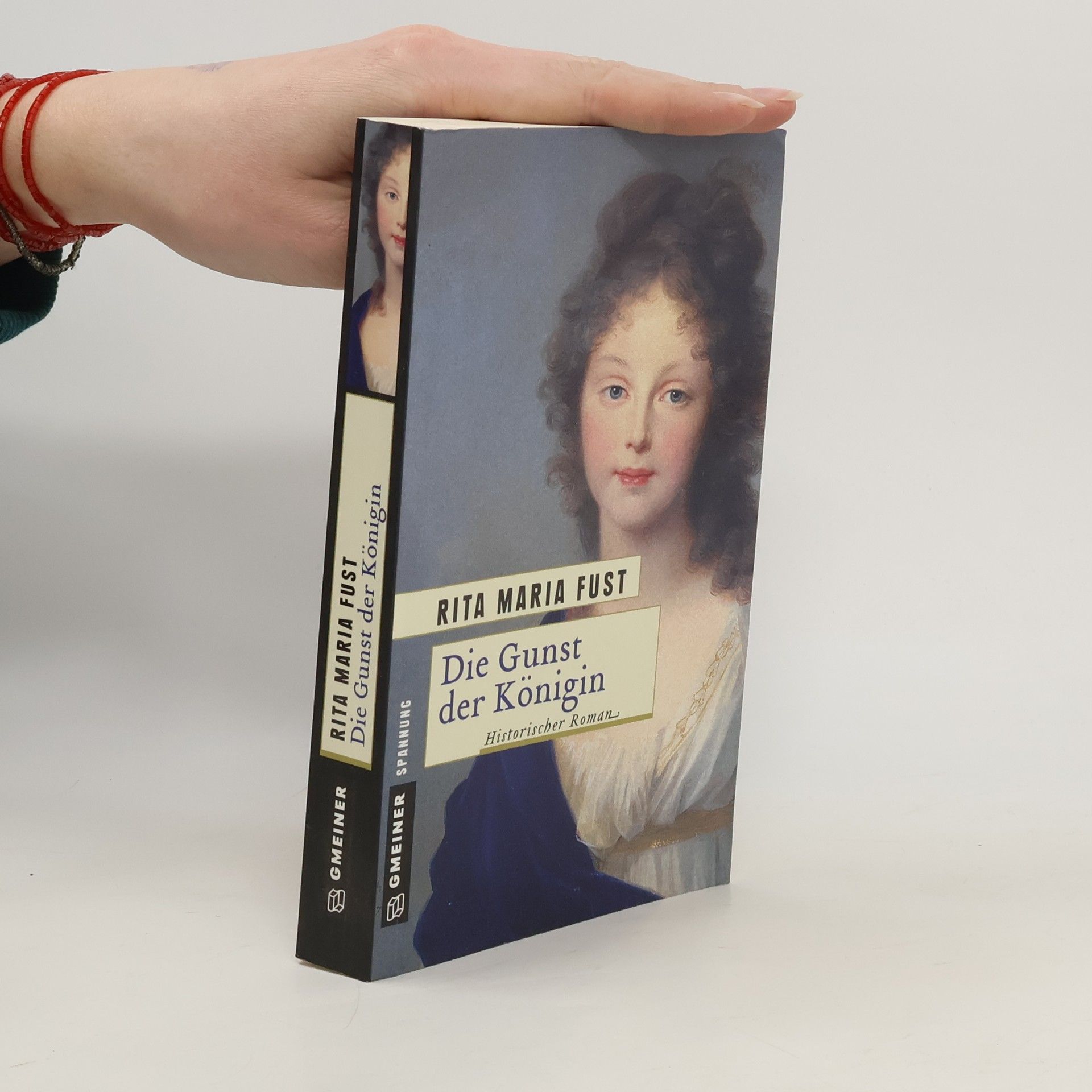 Rita Maria Fust Die Gunst der Königin