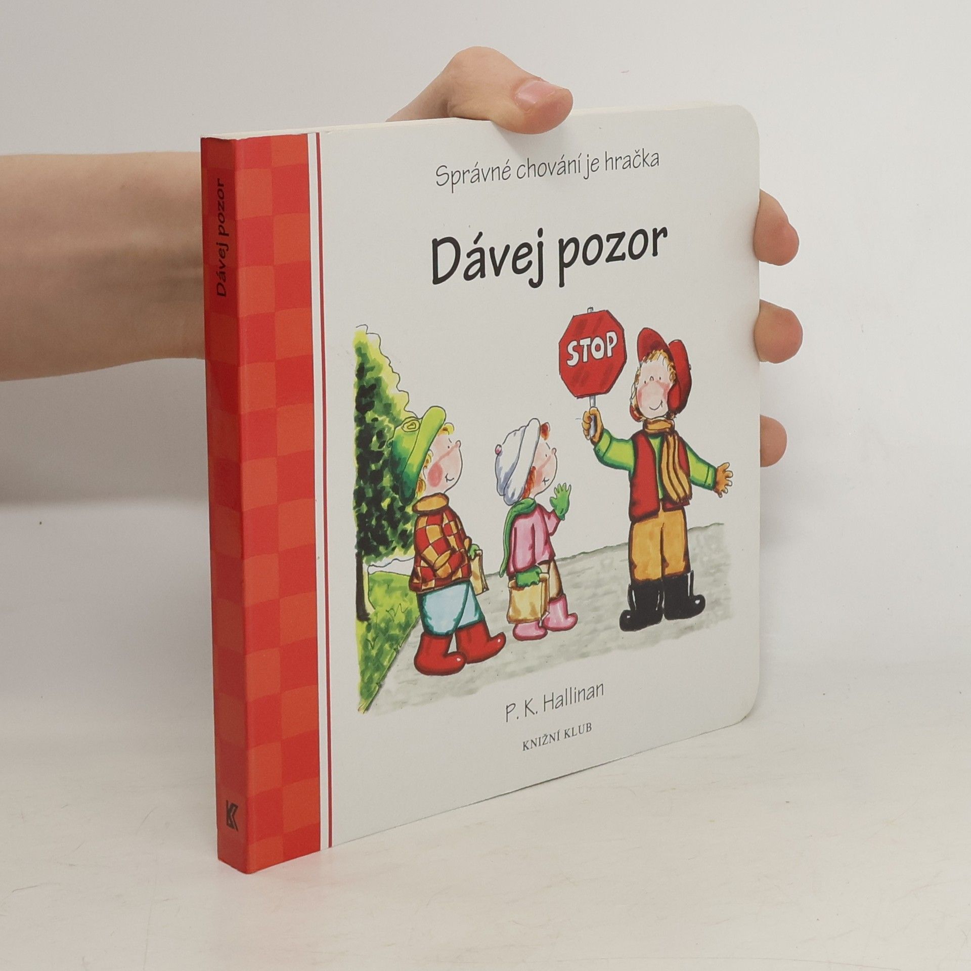 P. K. Hallinan Dávej pozor