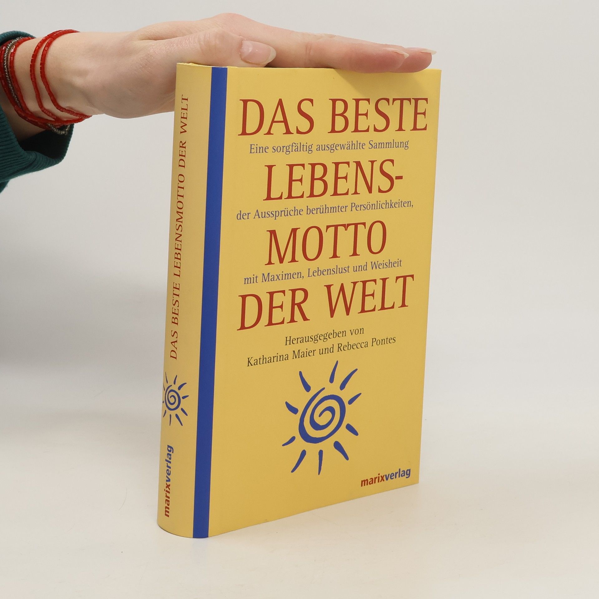 Rebecca Pontes Das beste Lebensmotto der Welt