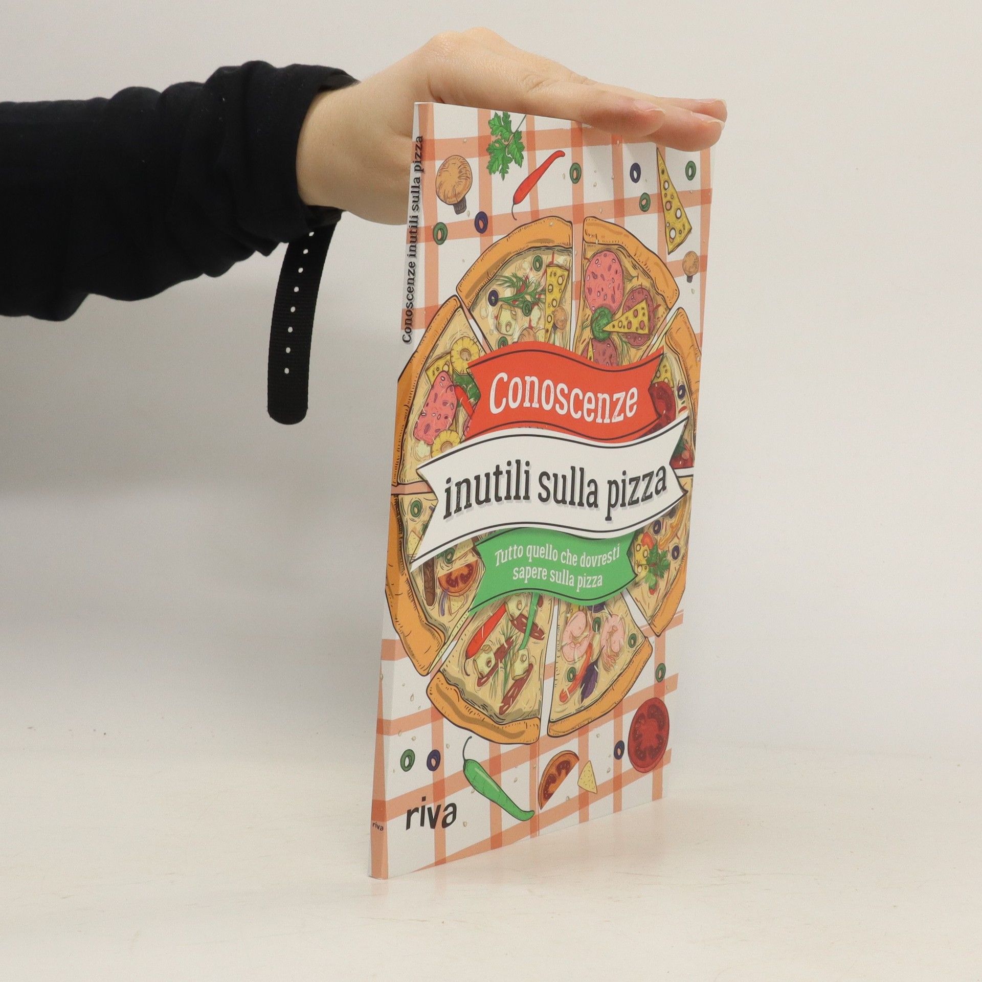 kolektiv Conoscenze inutili sulla pizza
