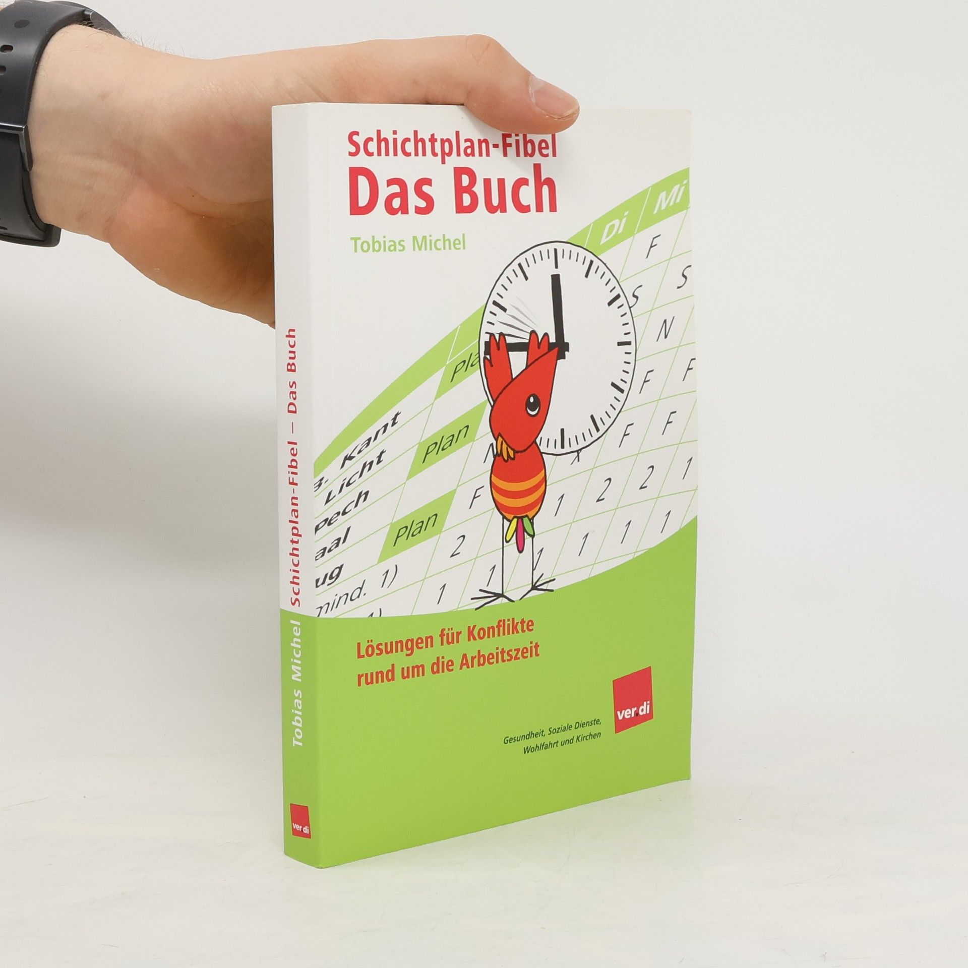 Schichtplan-Fibel Das Buch