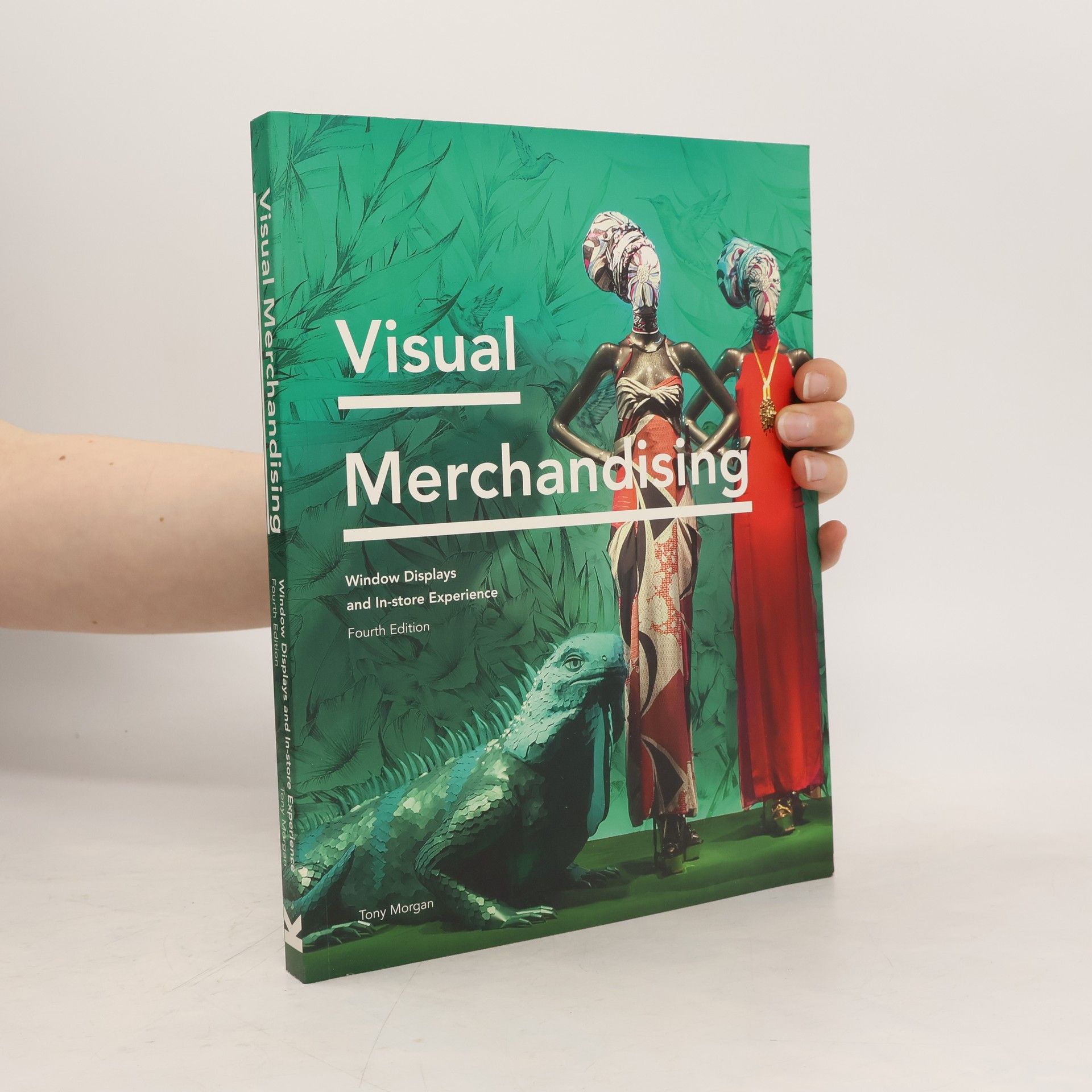 Tony Morgan Visual Merchandising Fourth Edition