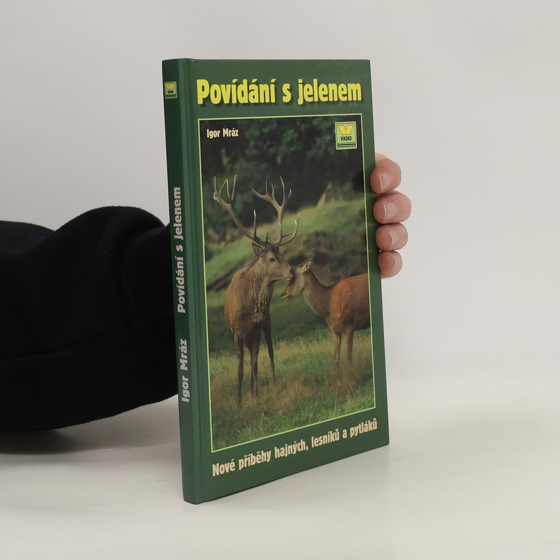 Igor Mráz Povídání s jelenem