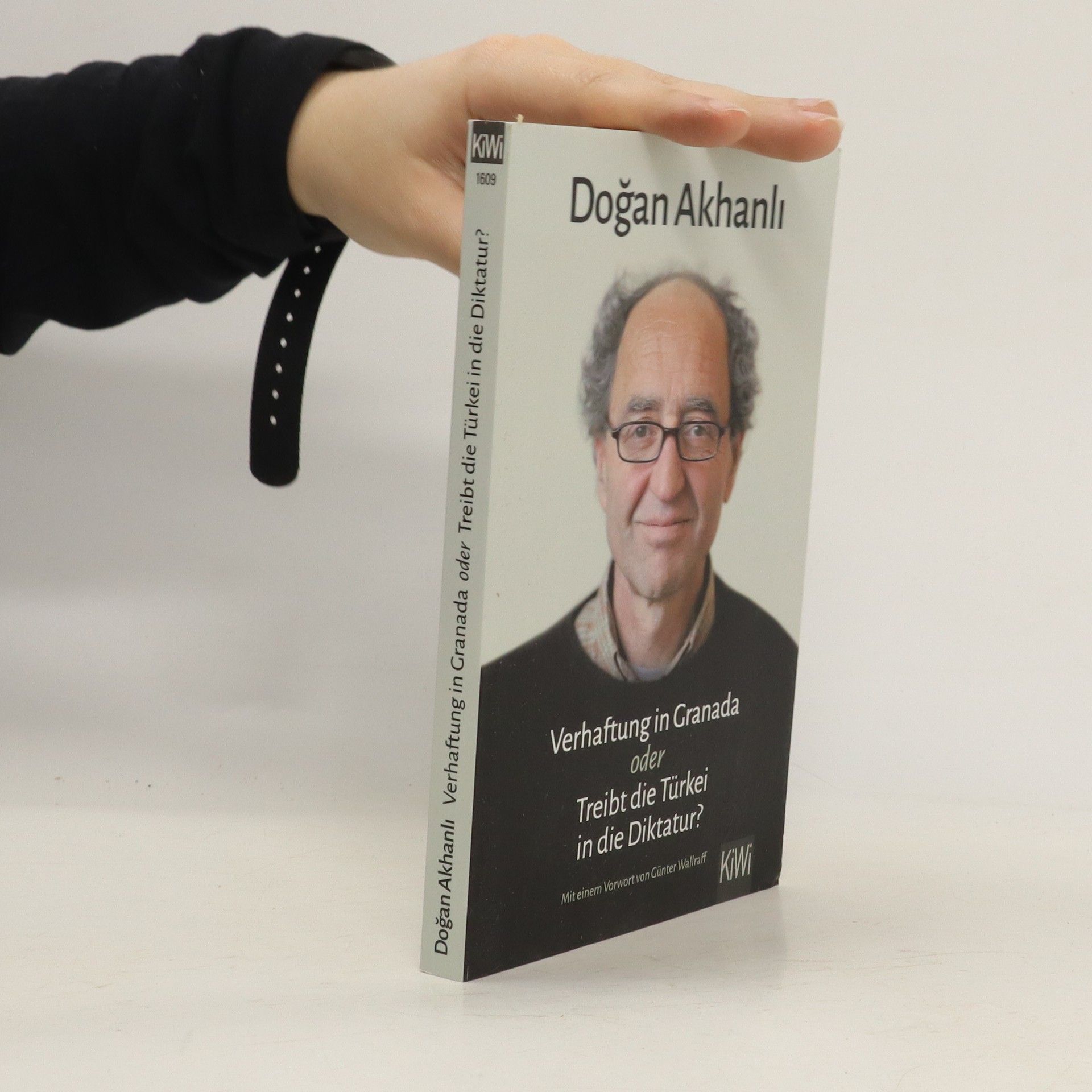 Doğan Akhanlı Verhaftung in Granada oder Treibt die Türkei in die Diktatur?