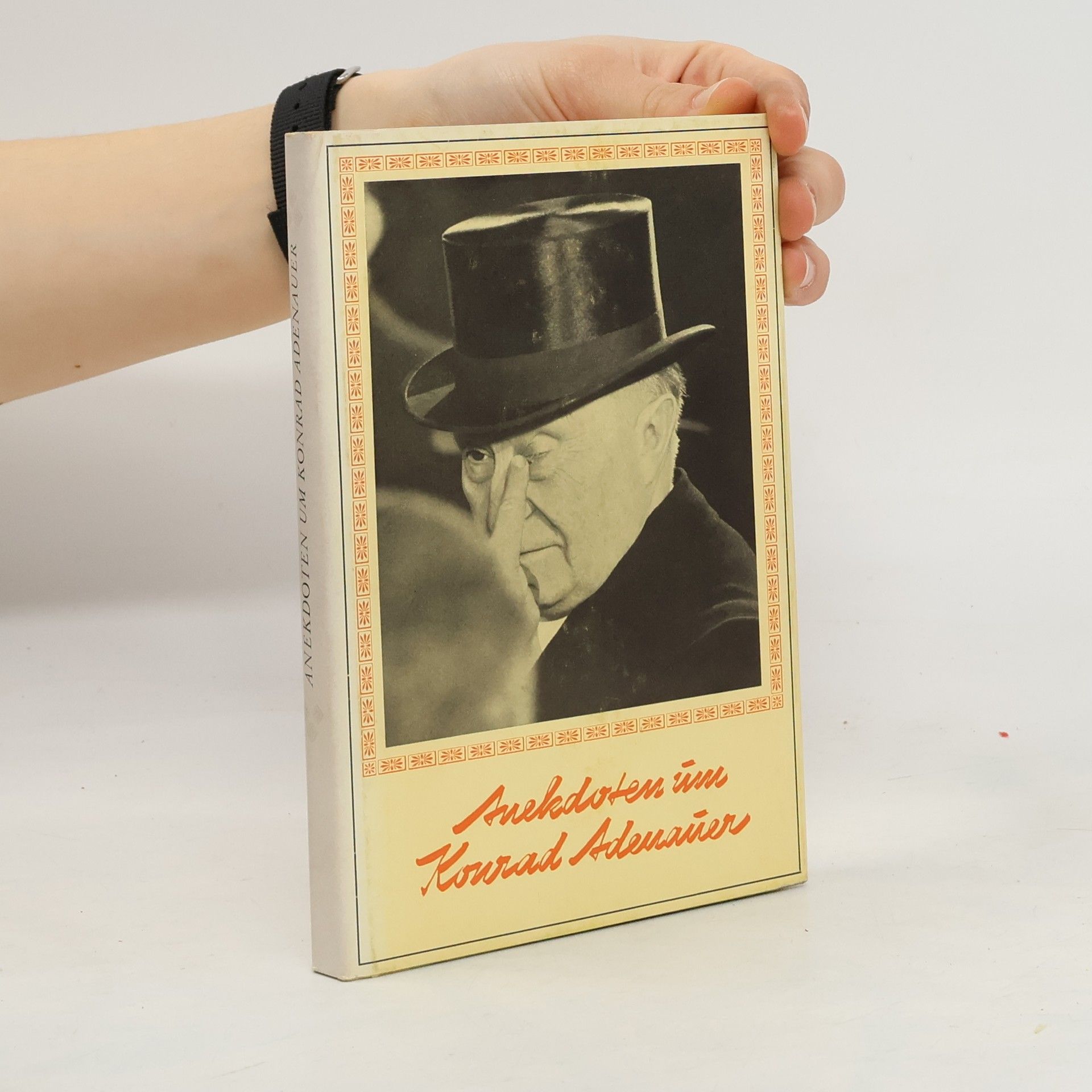 Autorenkollektiv Anekdoten um Konrad Adenauer